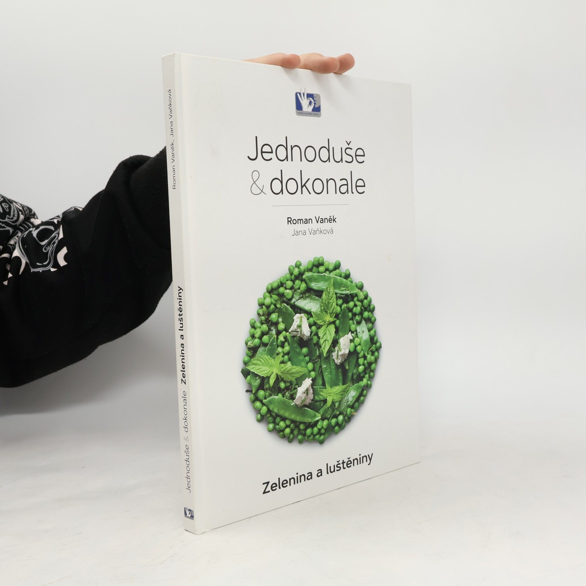 Zelenina a luštěniny. Jednoduše & dokonale
