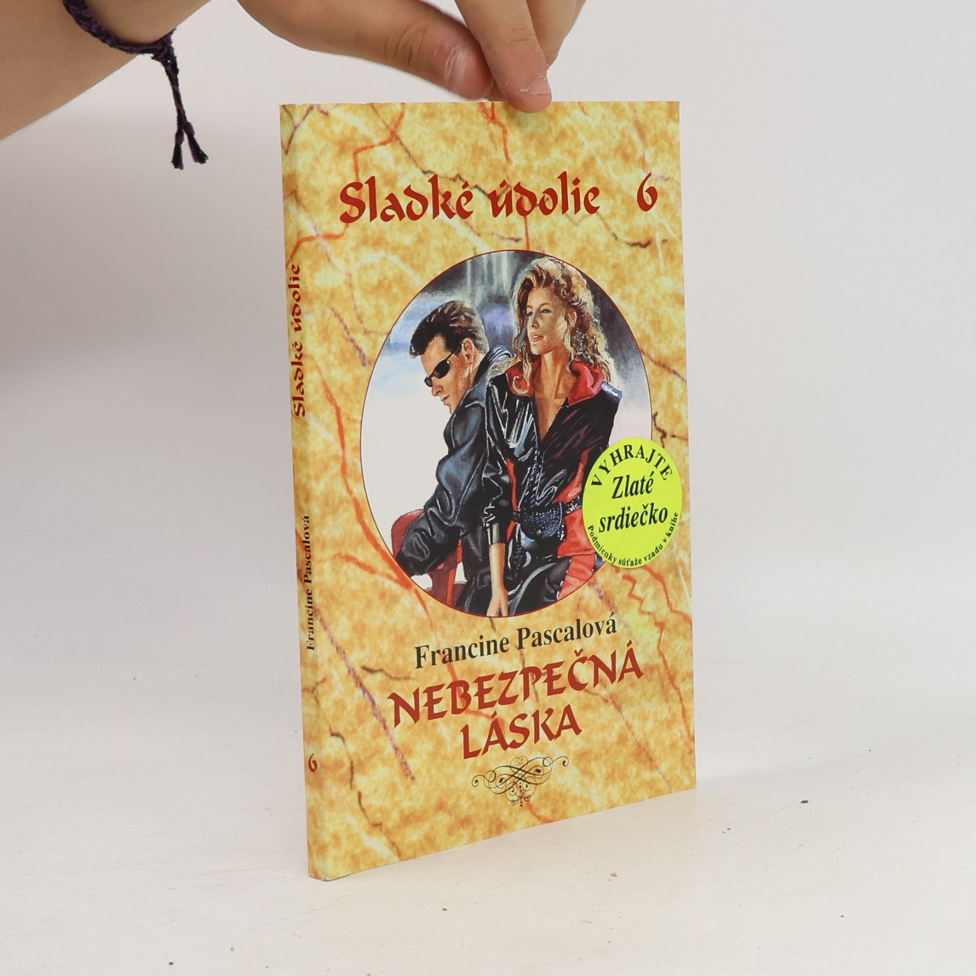 Sladké údolie 6: Nebezpečná láska