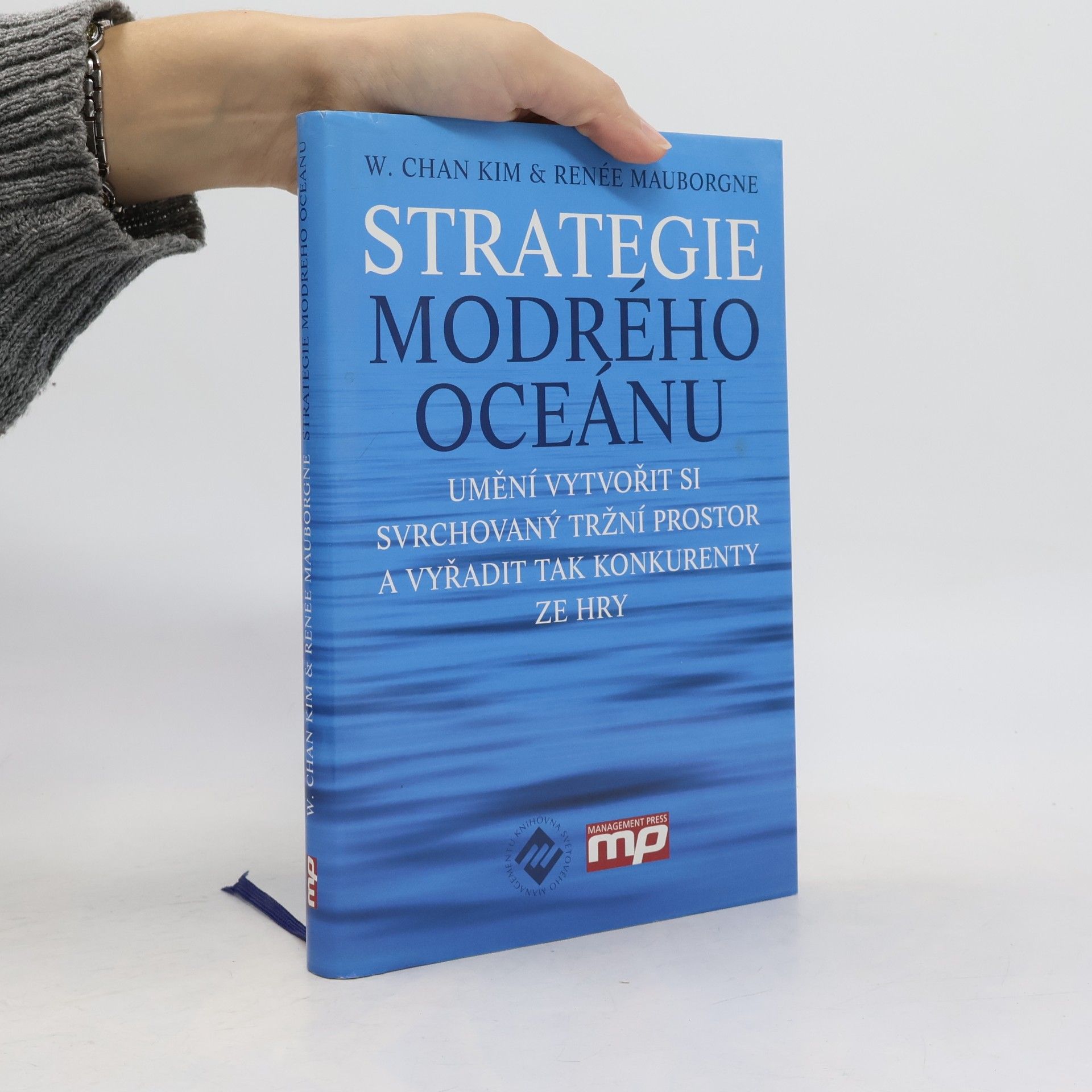 W. Chan Kim Strategie modrého oceánu