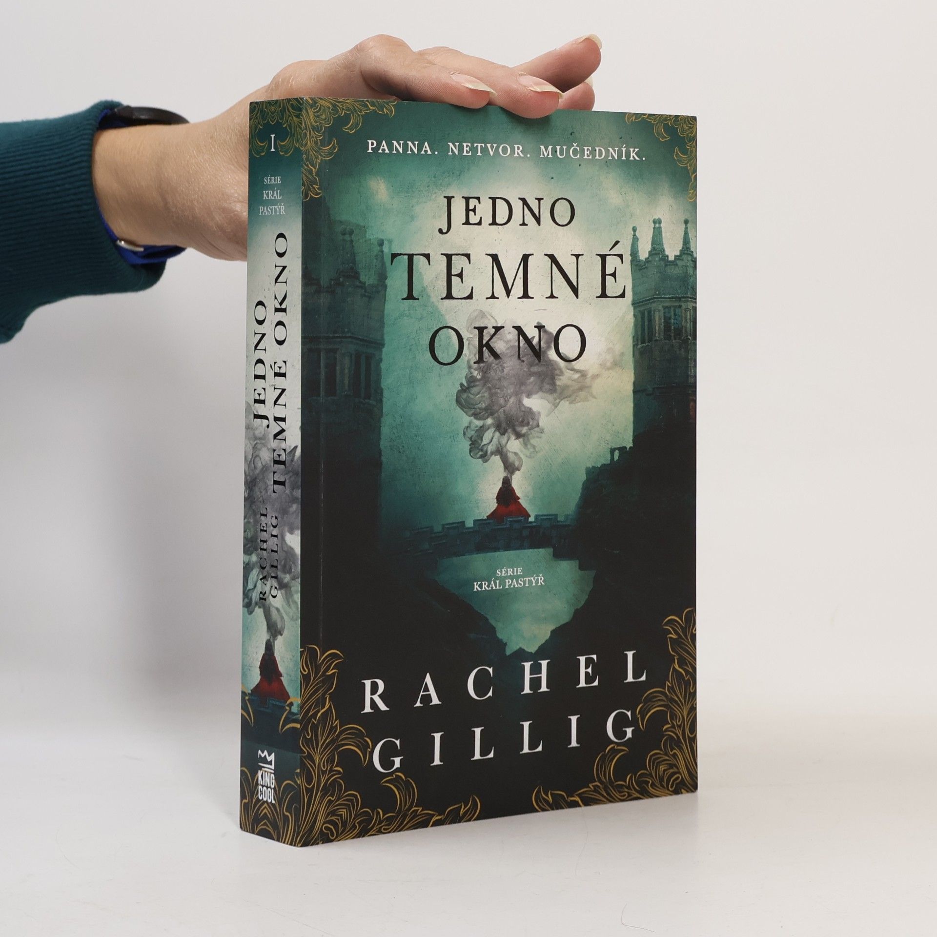 Rachel Gillig Král Pastýř 1. Jedno temné okno