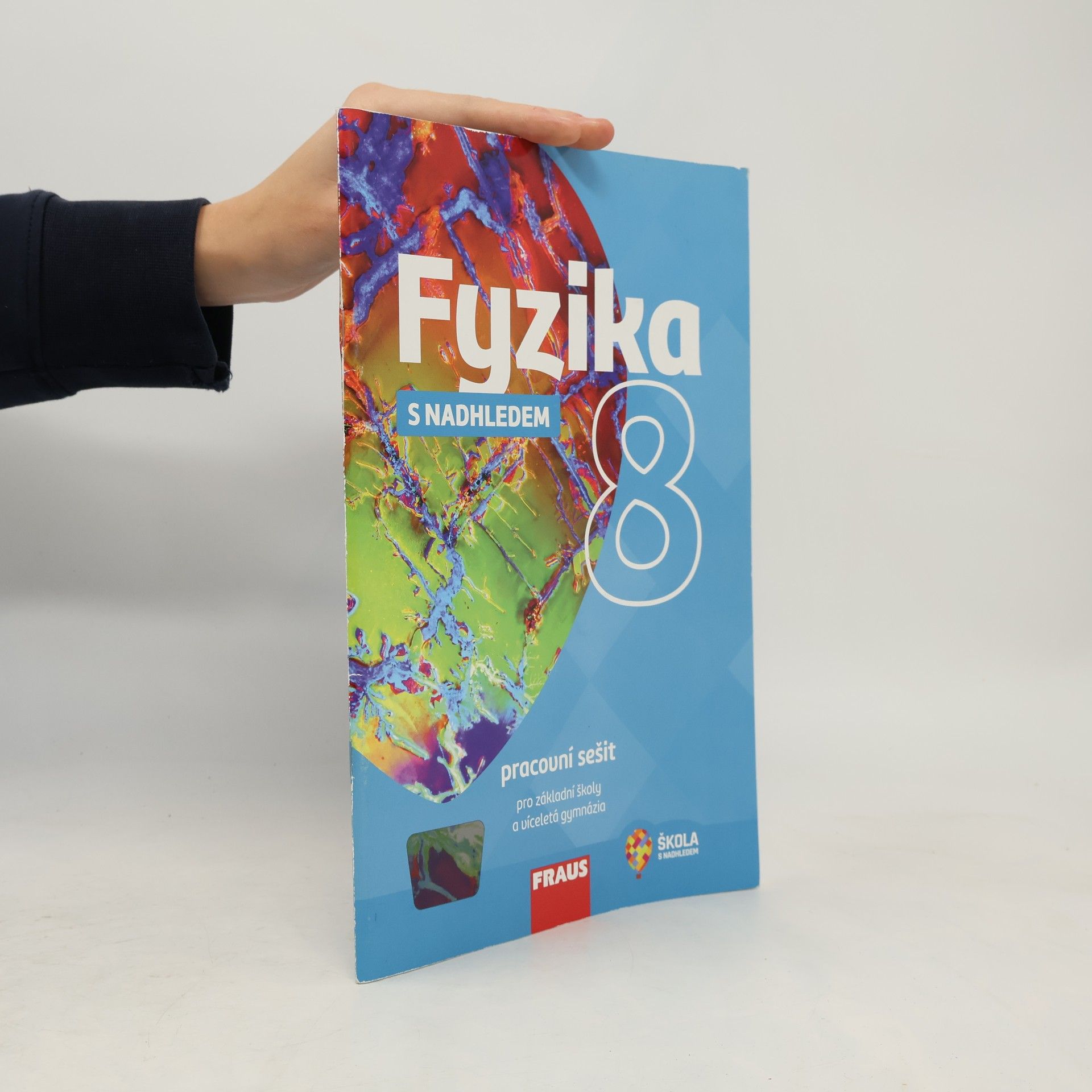 Fyzika s nadhledem 8 : pracovní sešit pro základní školy a víceletá gymnázia
