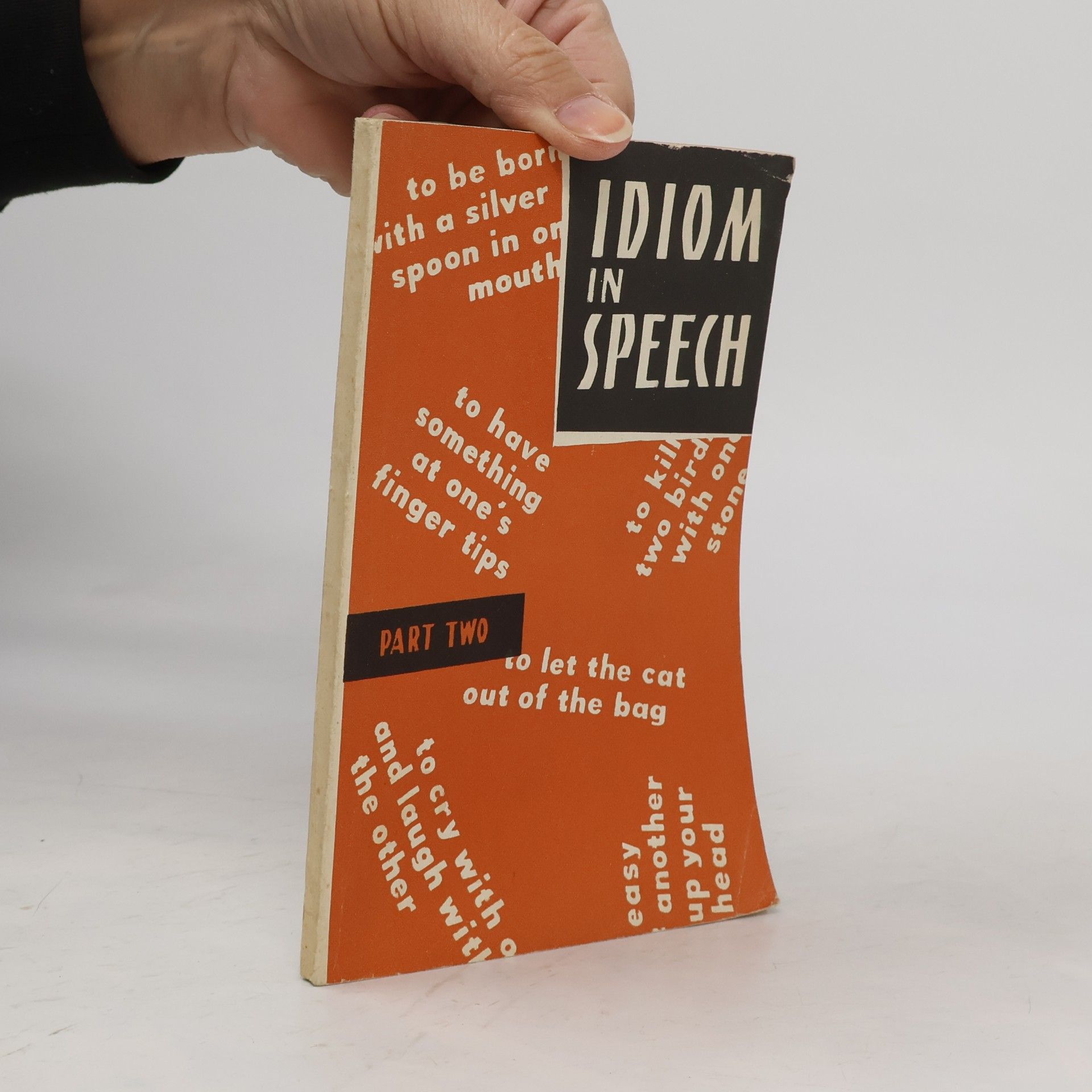 Various authors Idiom in speech 2. Идиоматика в английской речи 2