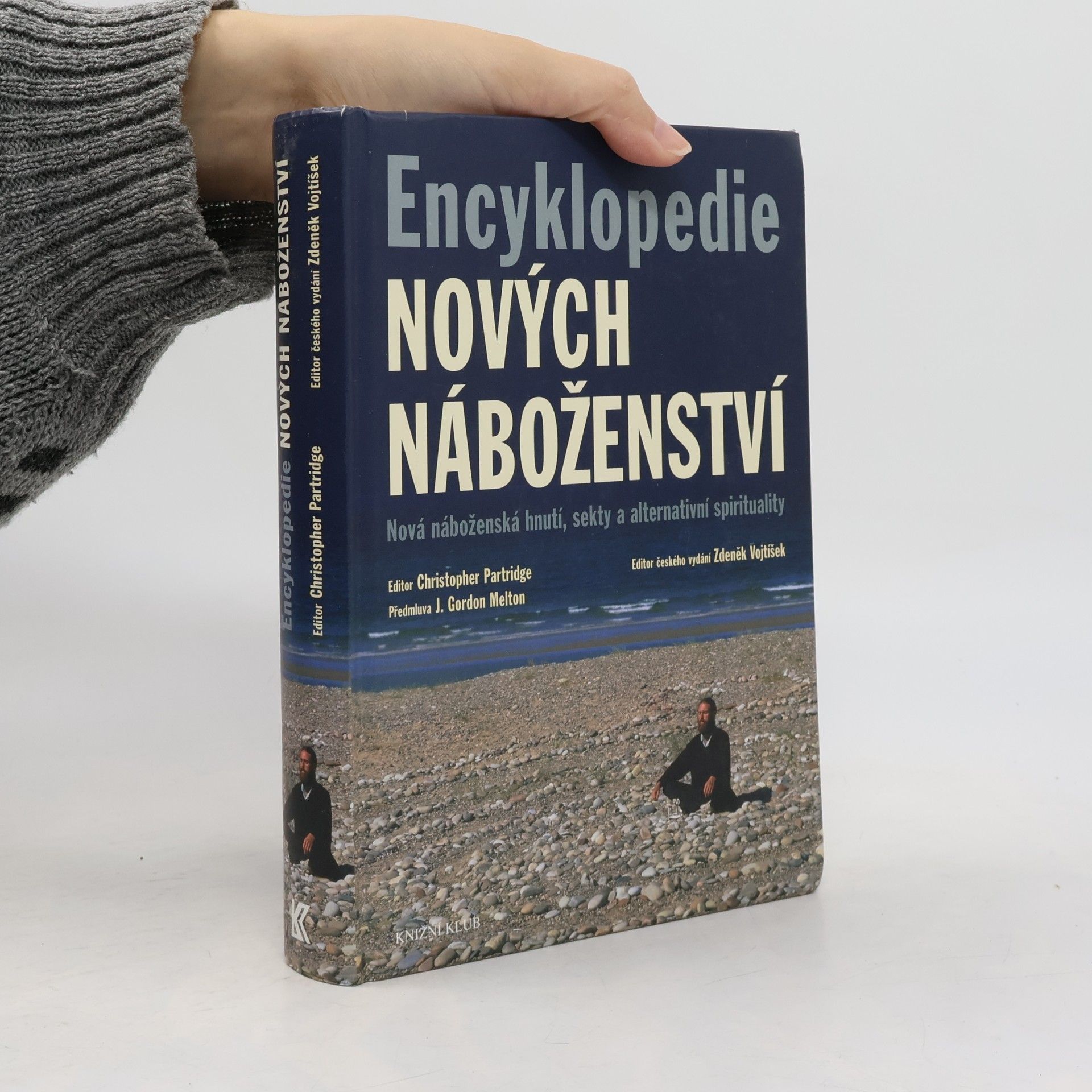 Christopher H. Christopher Hugh Partridge Encyklopedie nových náboženství. Nová náboženská hnutí, sekty a alternativní spiritualita