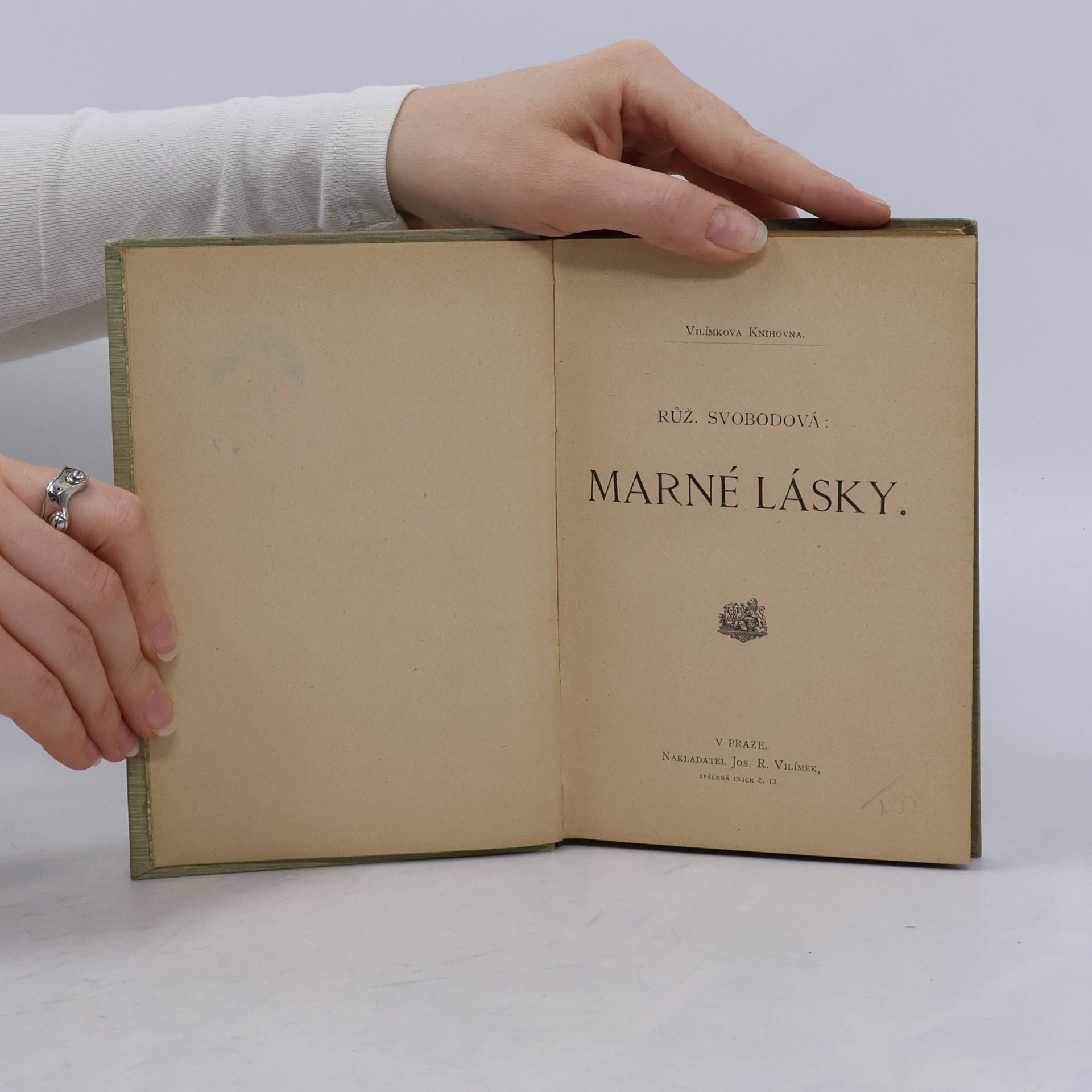 Růžena Svobodová Marné lásky. Posvátné jaro