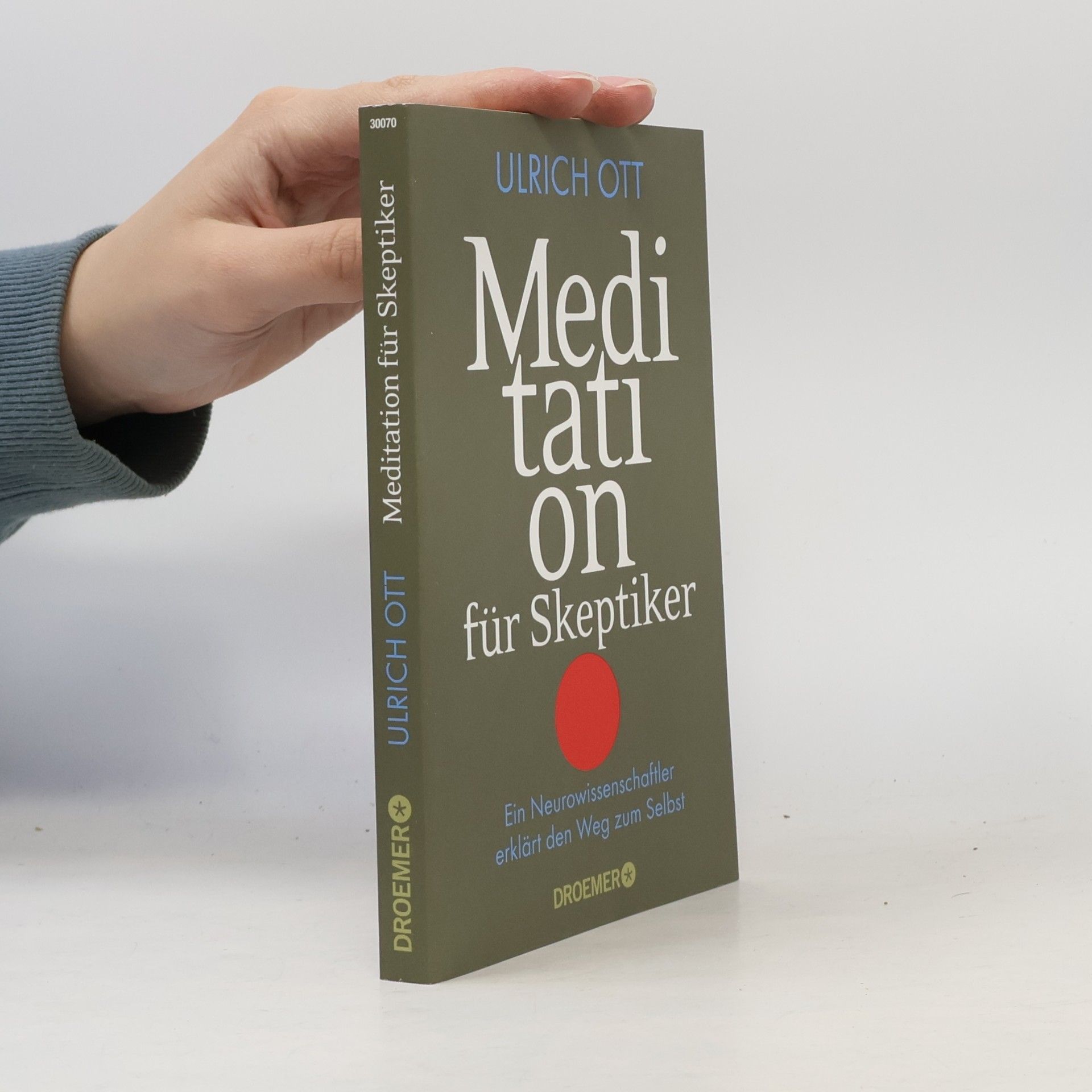 Ueli Ott Meditation für Skeptiker