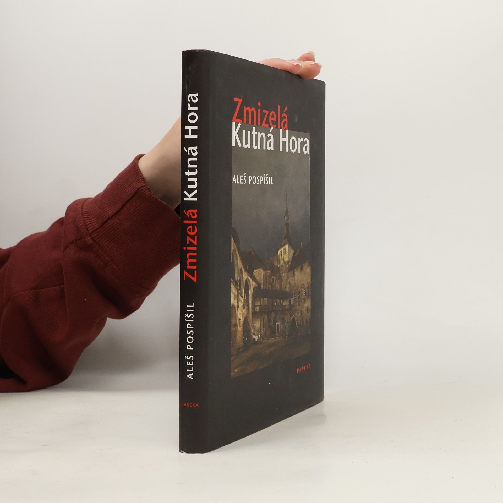 Zmizelá Kutná Hora