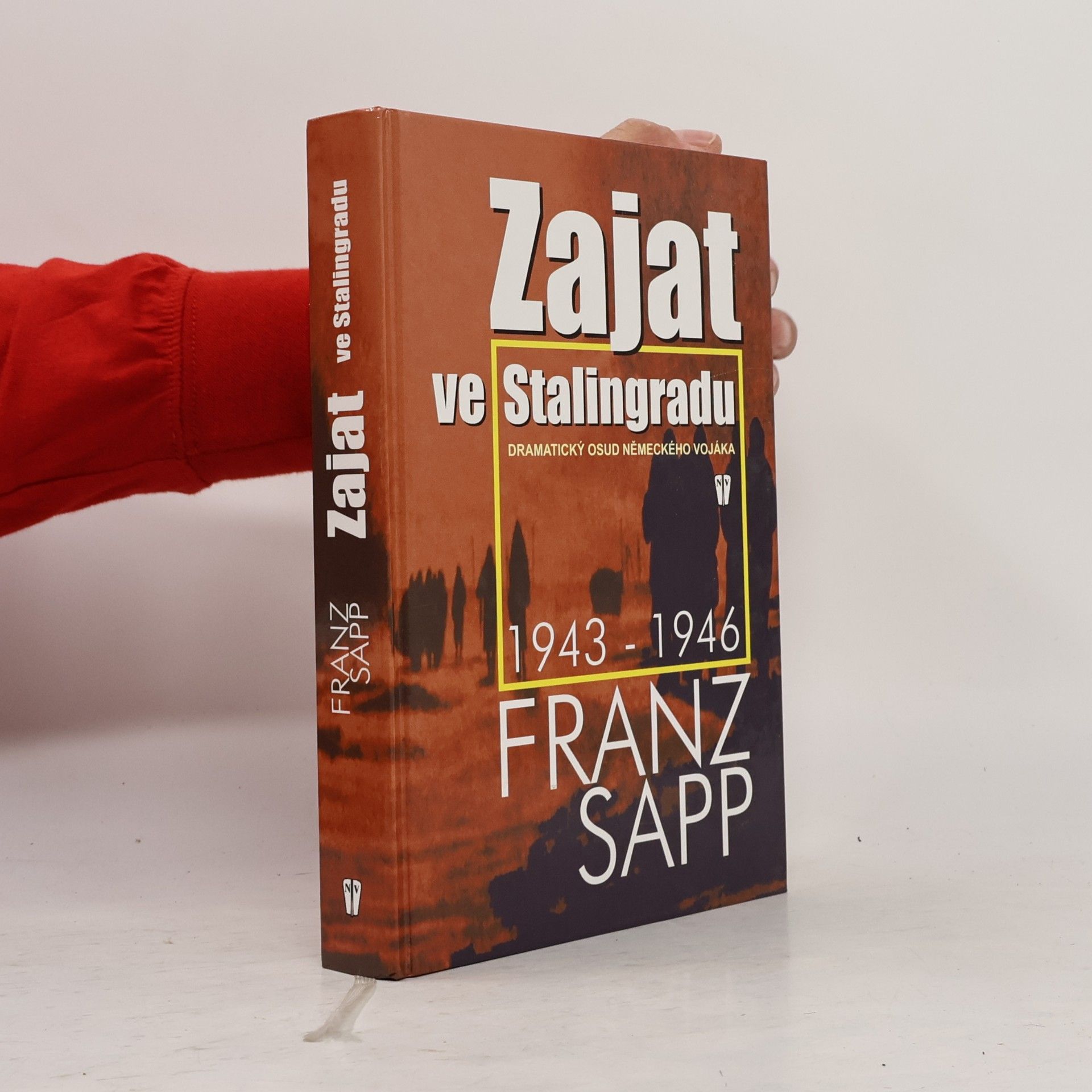 Zajat ve Stalingradu. Dramatický osud německého vojáka 1943-1946