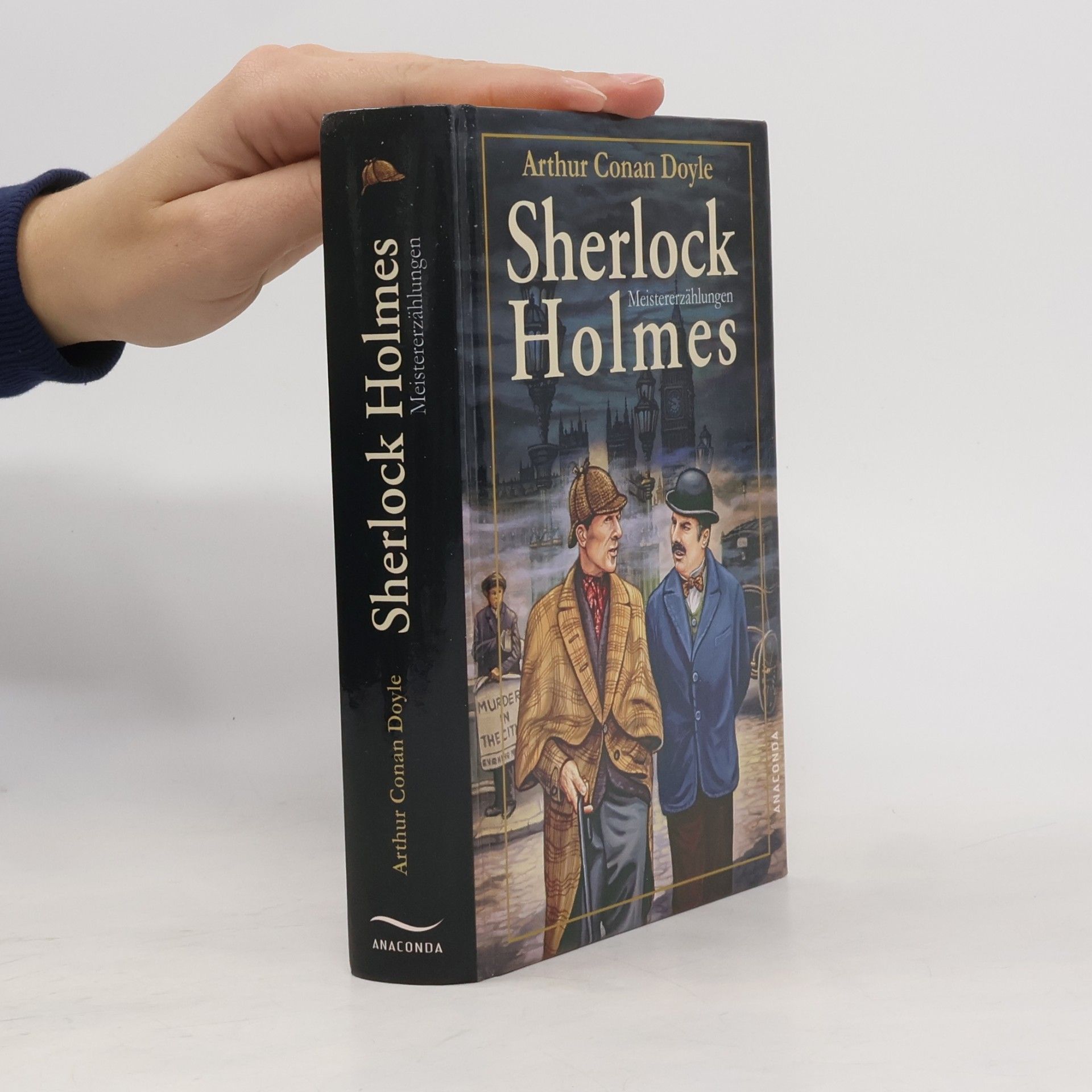 Arthur Conan Doyle Sherlock Holmes Meistererzählungen