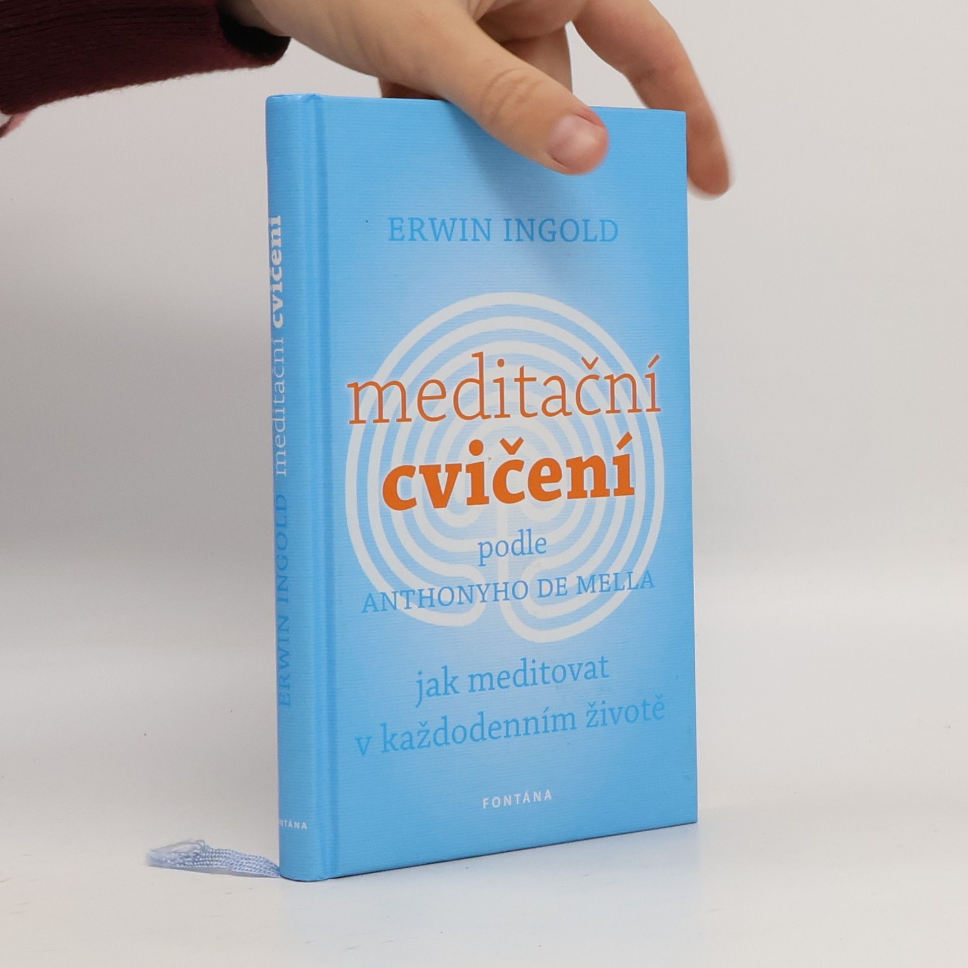 Erwin Ingold Meditační cvičení podle Anthonyho de Mella