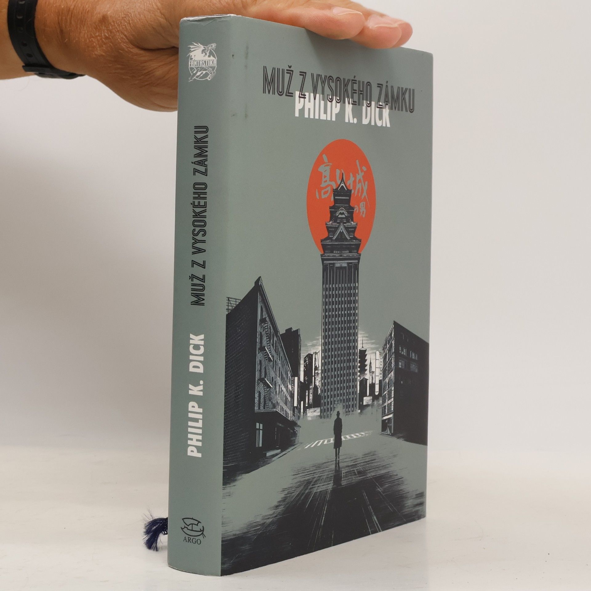 Philip Kindred Dick Muž z Vysokého zámku