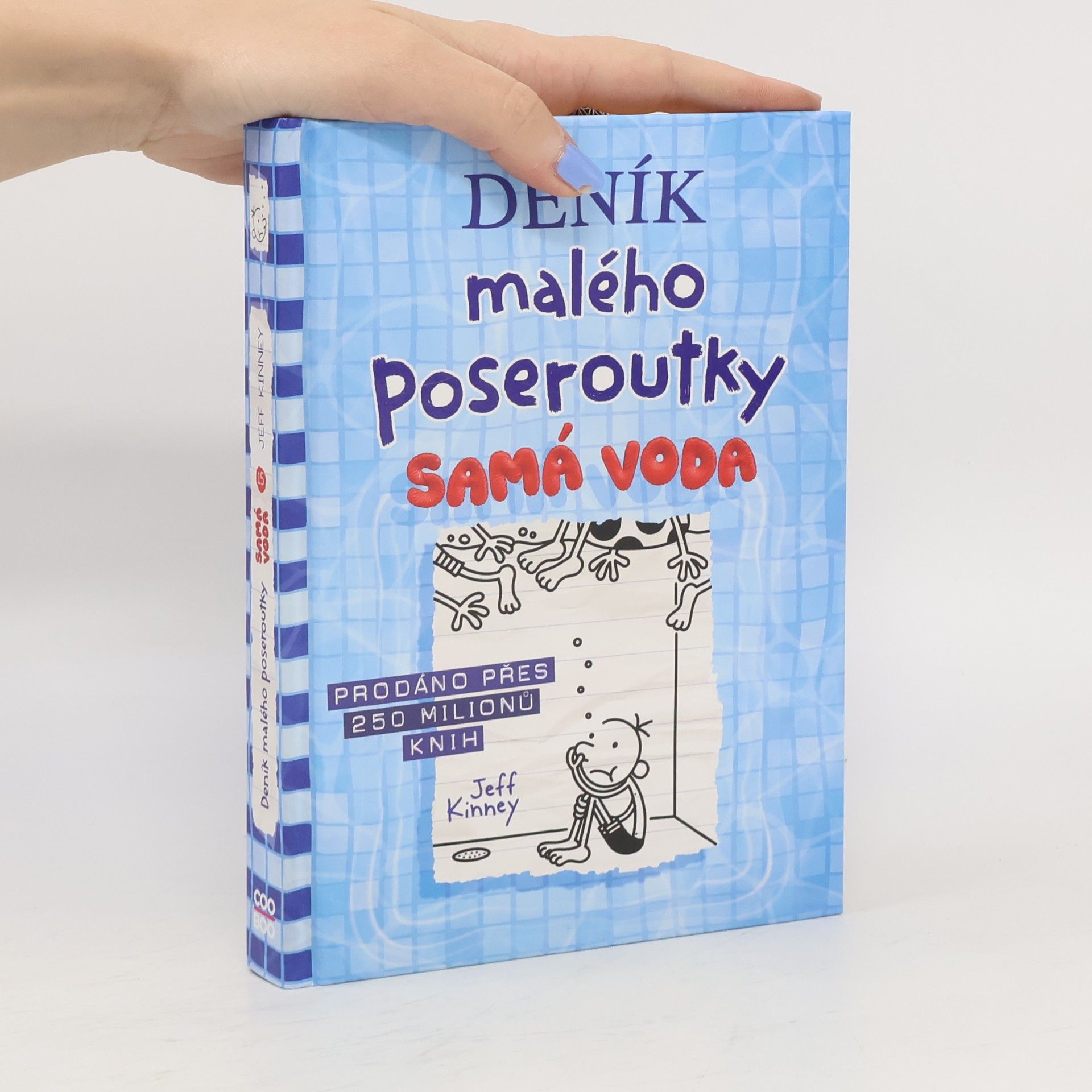 Jeff Kinney Deník malého poseroutky 15. Samá voda