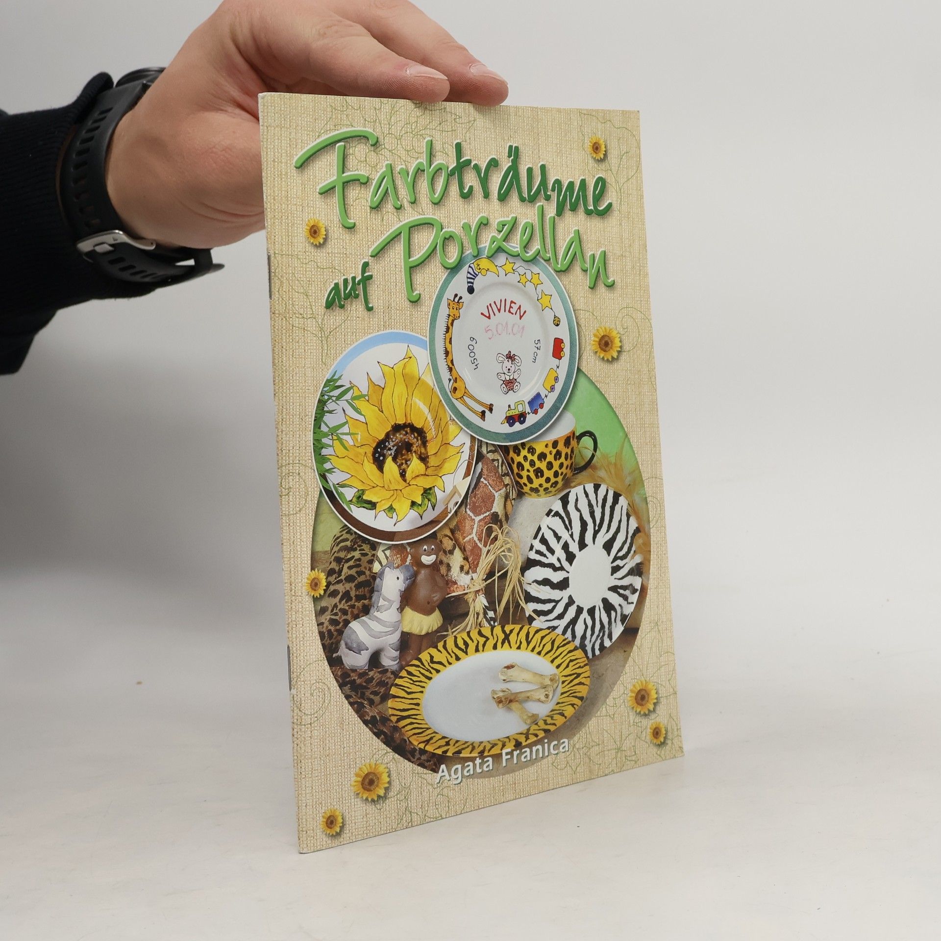 Agata Franica Farbträume auf Porzellan