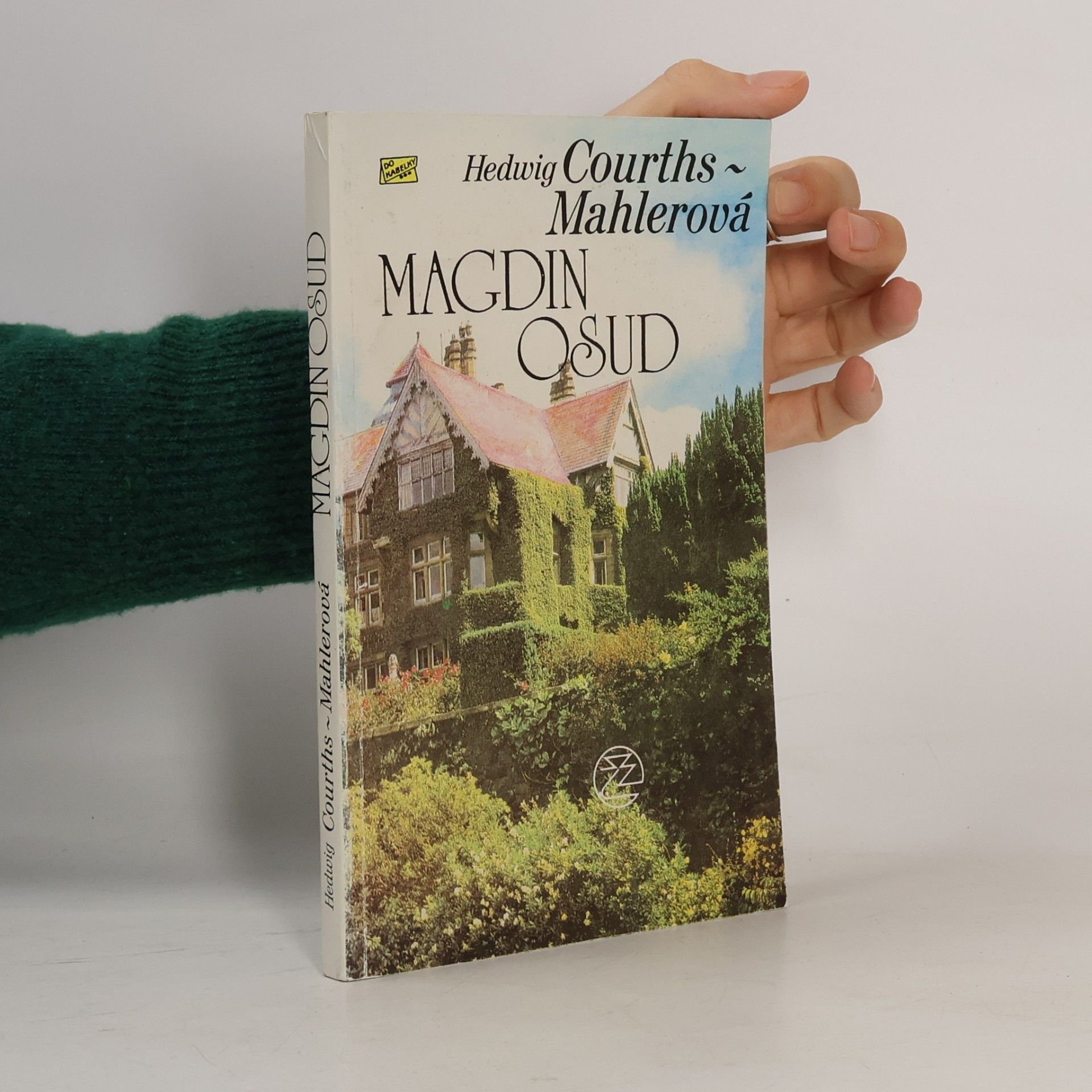 Hedwiga Courthsová-Mahlerová Magdin osud