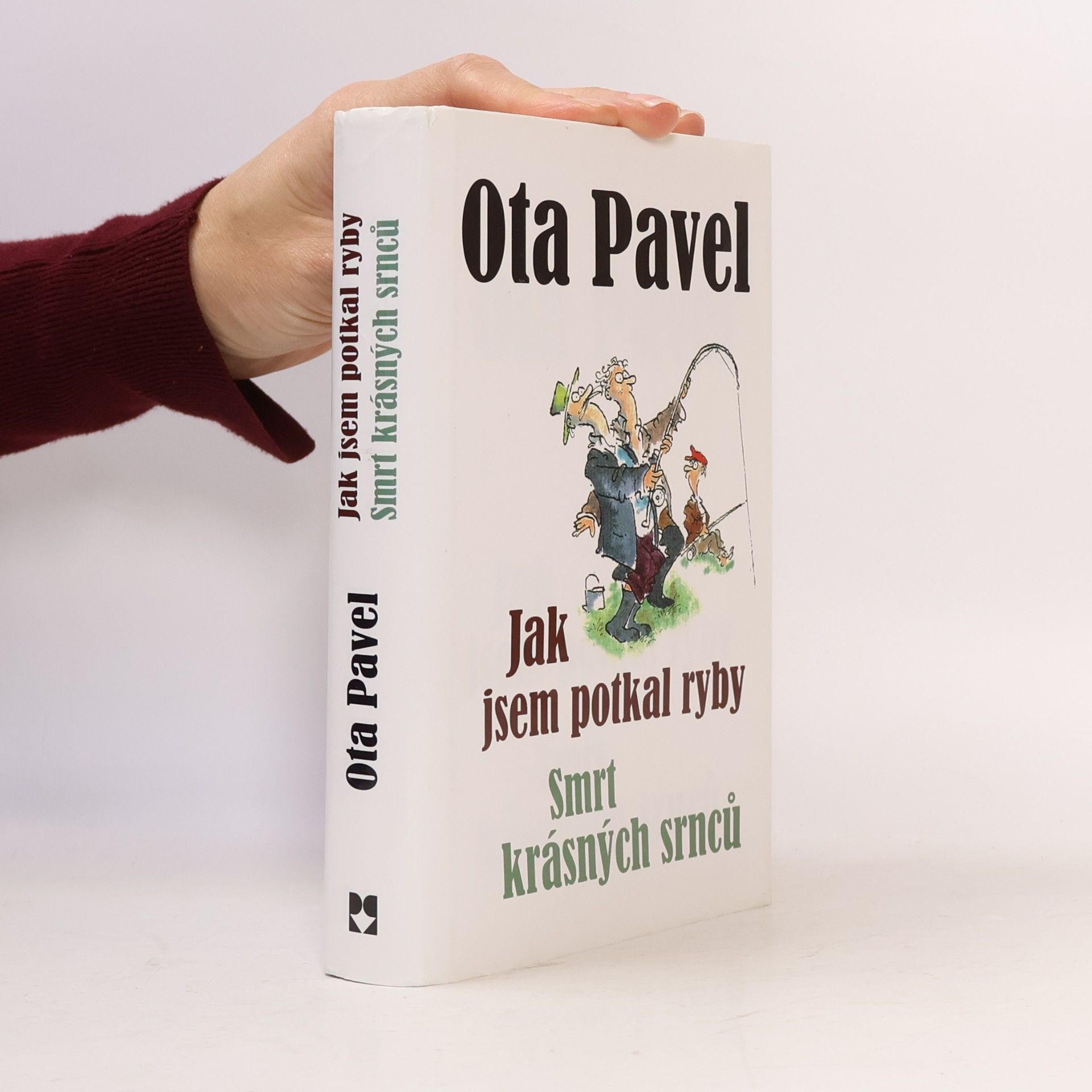 Ota Pavel Jak jsem potkal ryby. Smrt krásných srnců (2 knihy v 1 svazku)