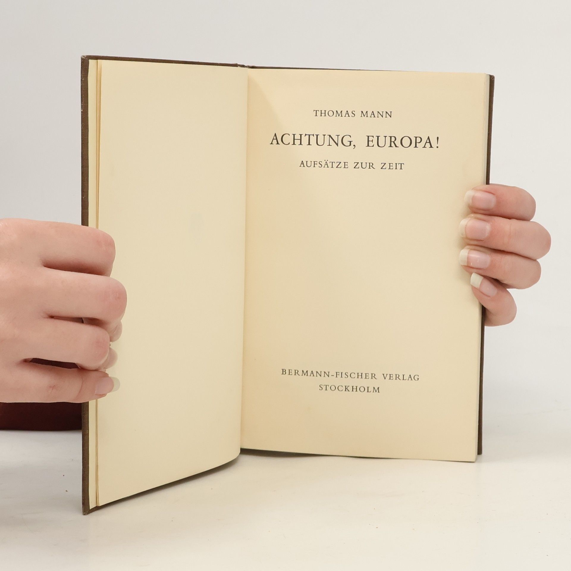 Thomas Mann Achtung Europa!