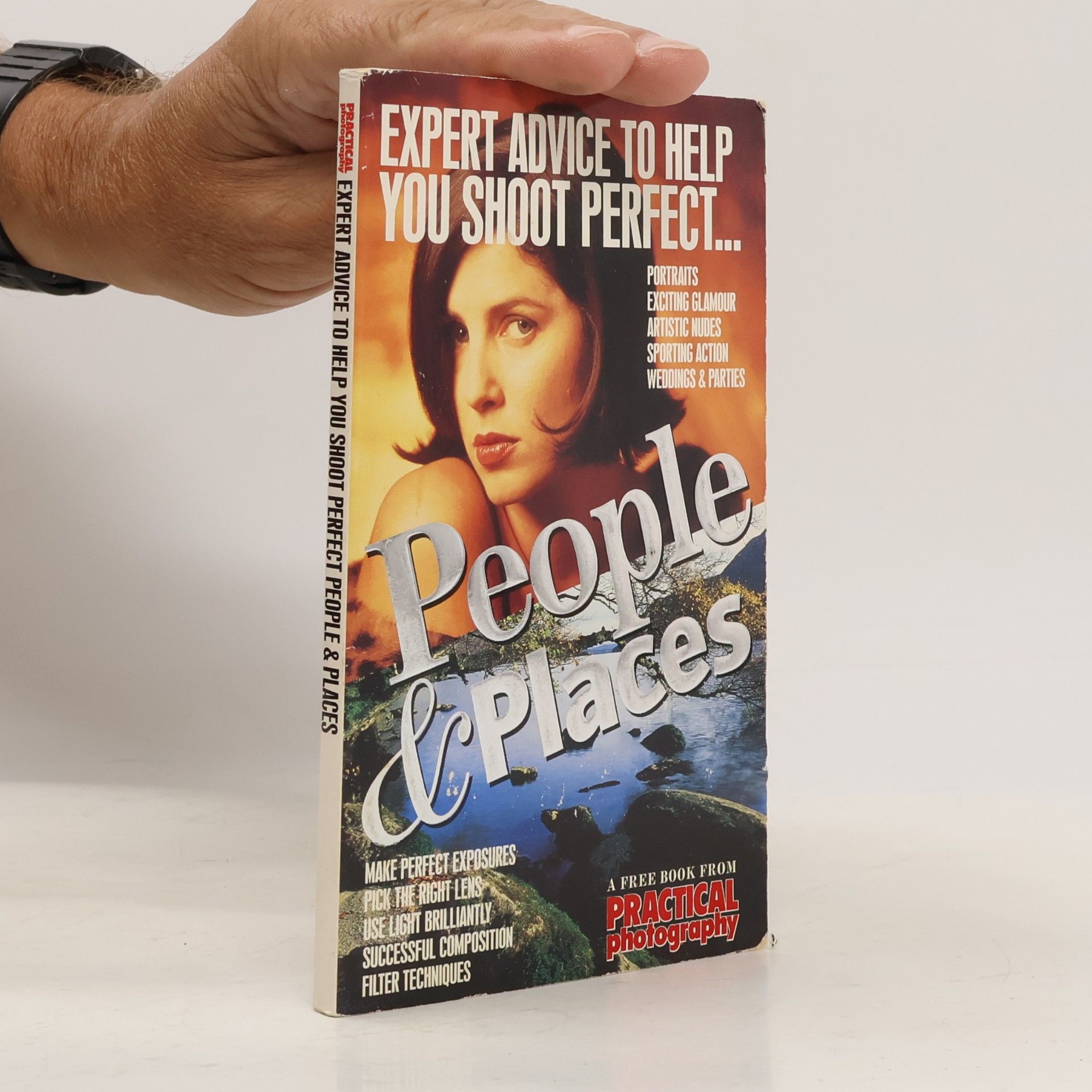 Autorenkollektiv Expert Advice to Help You Shoot Perfect People & Places