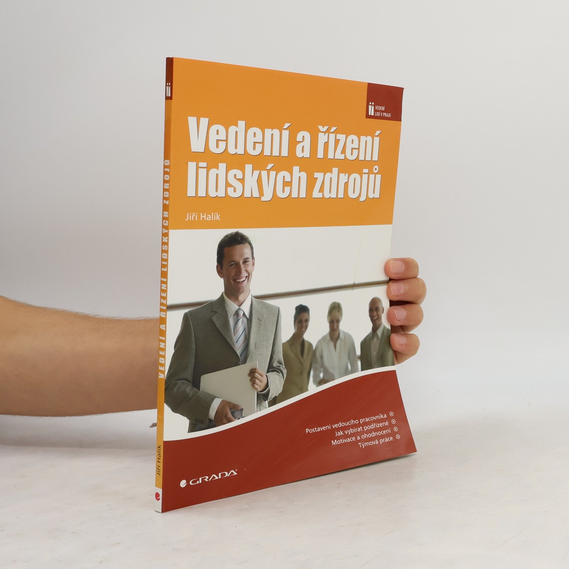 Jiří Halík Vedení a řízení lidských zdrojů