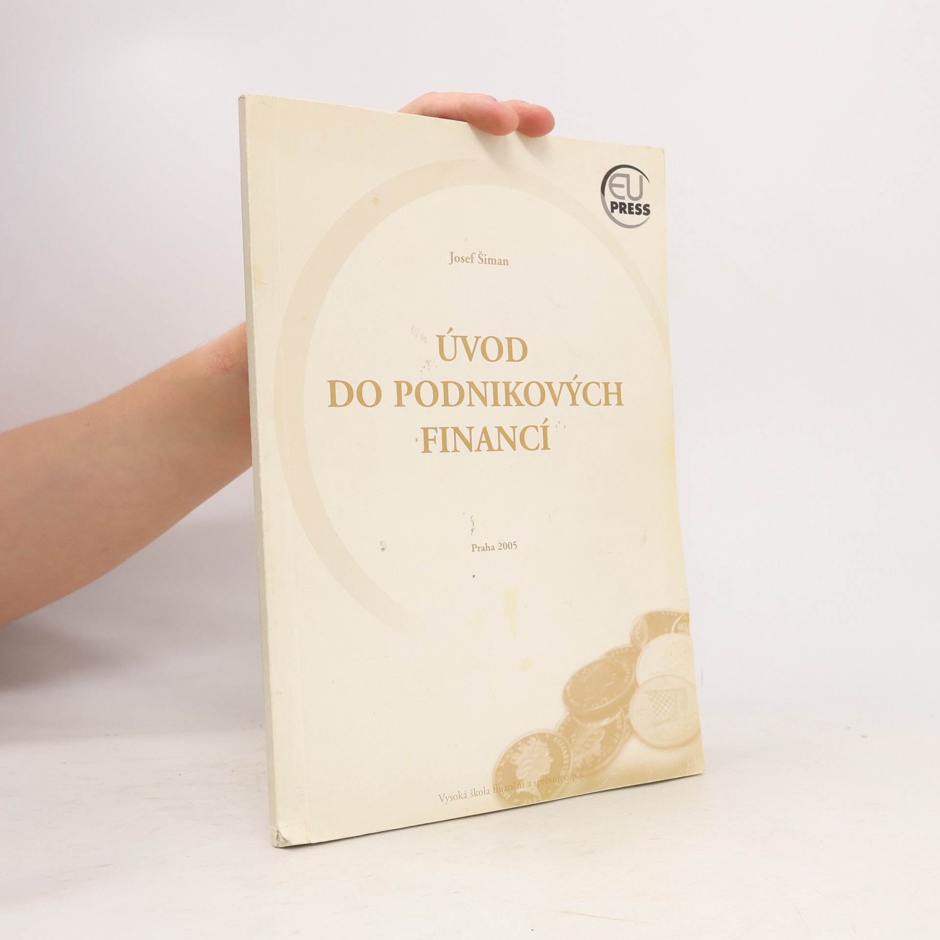 Josef Šiman Úvod do podnikových financí