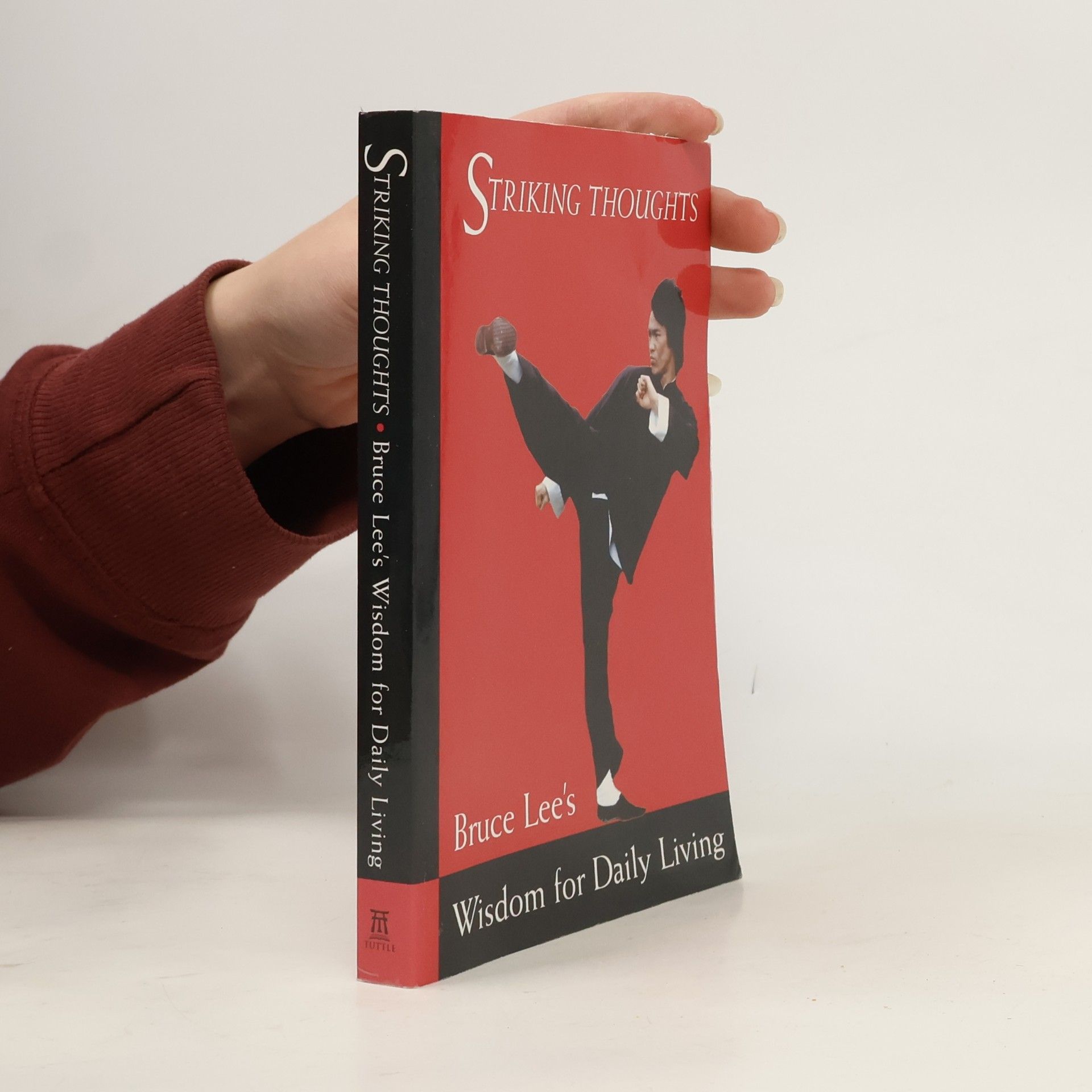 Bruce Lee Bruce Lee Striking Thoughts