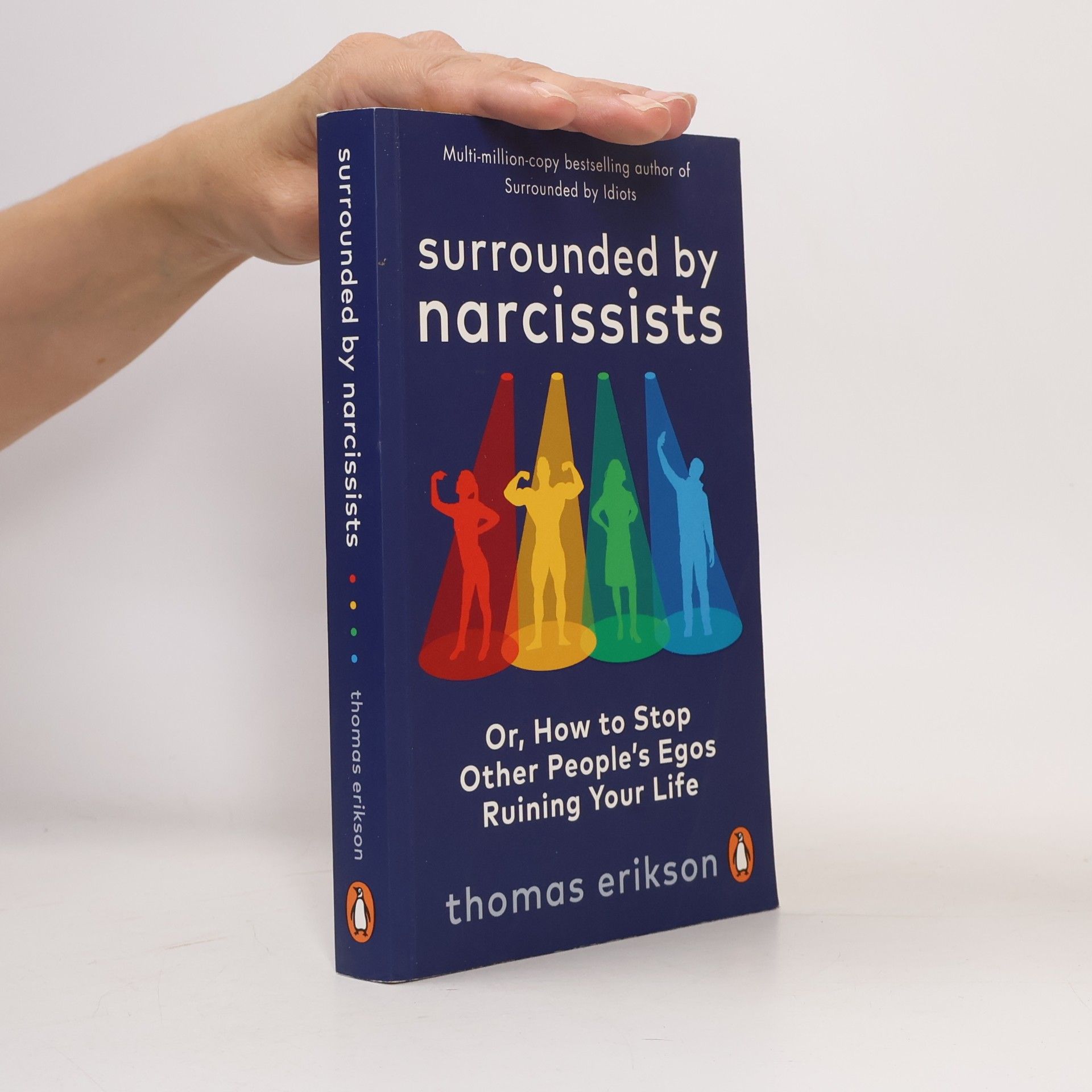 Thomas Erikson Surrounded by narcissists