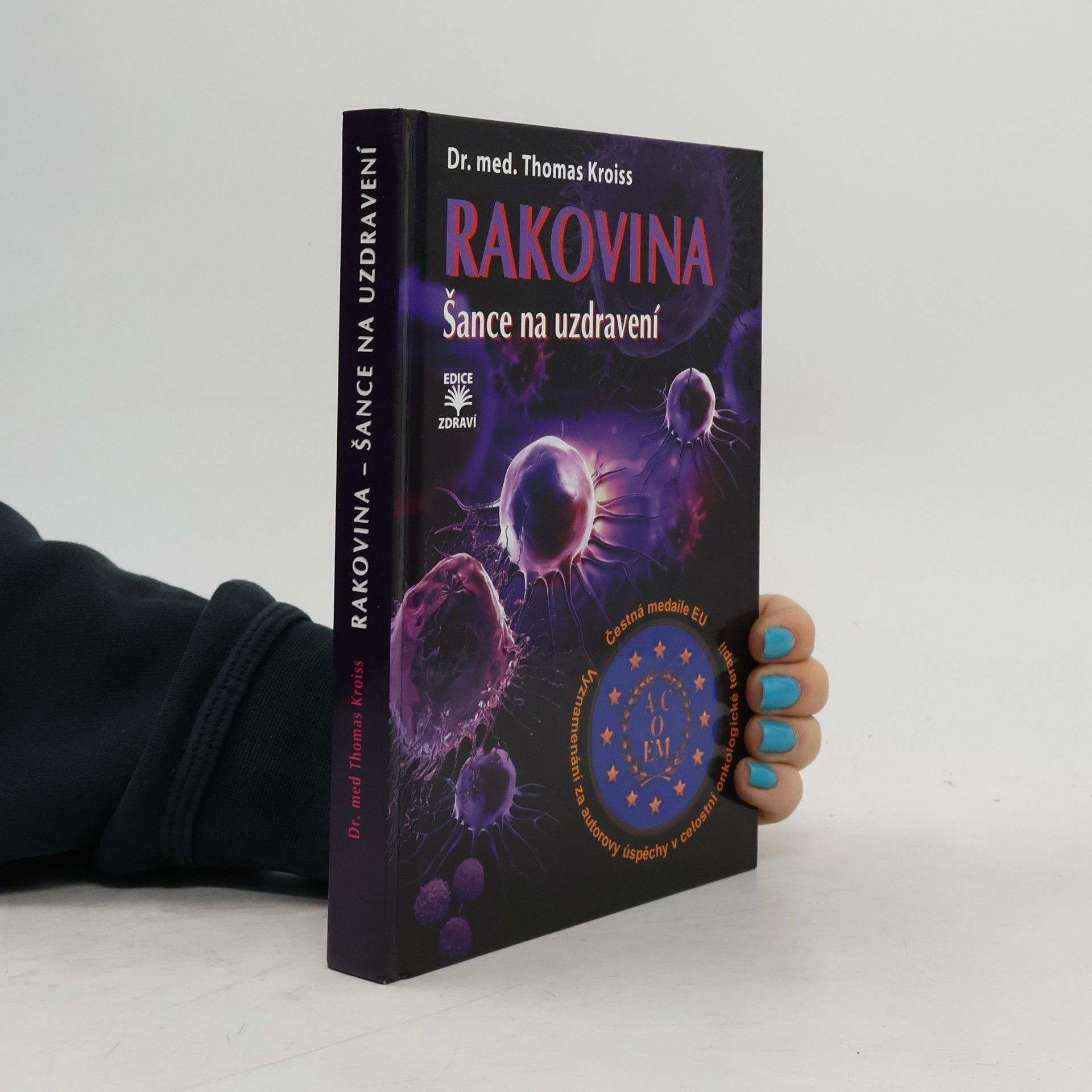 Thomas Kroiss Rakovina : šance na uzdravení