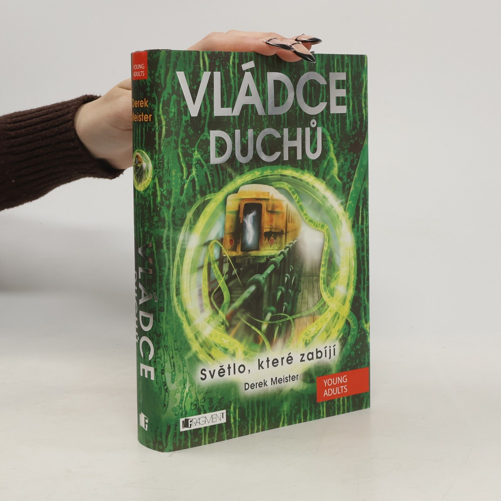 Světlo, které zabíjí. Vládce duchů