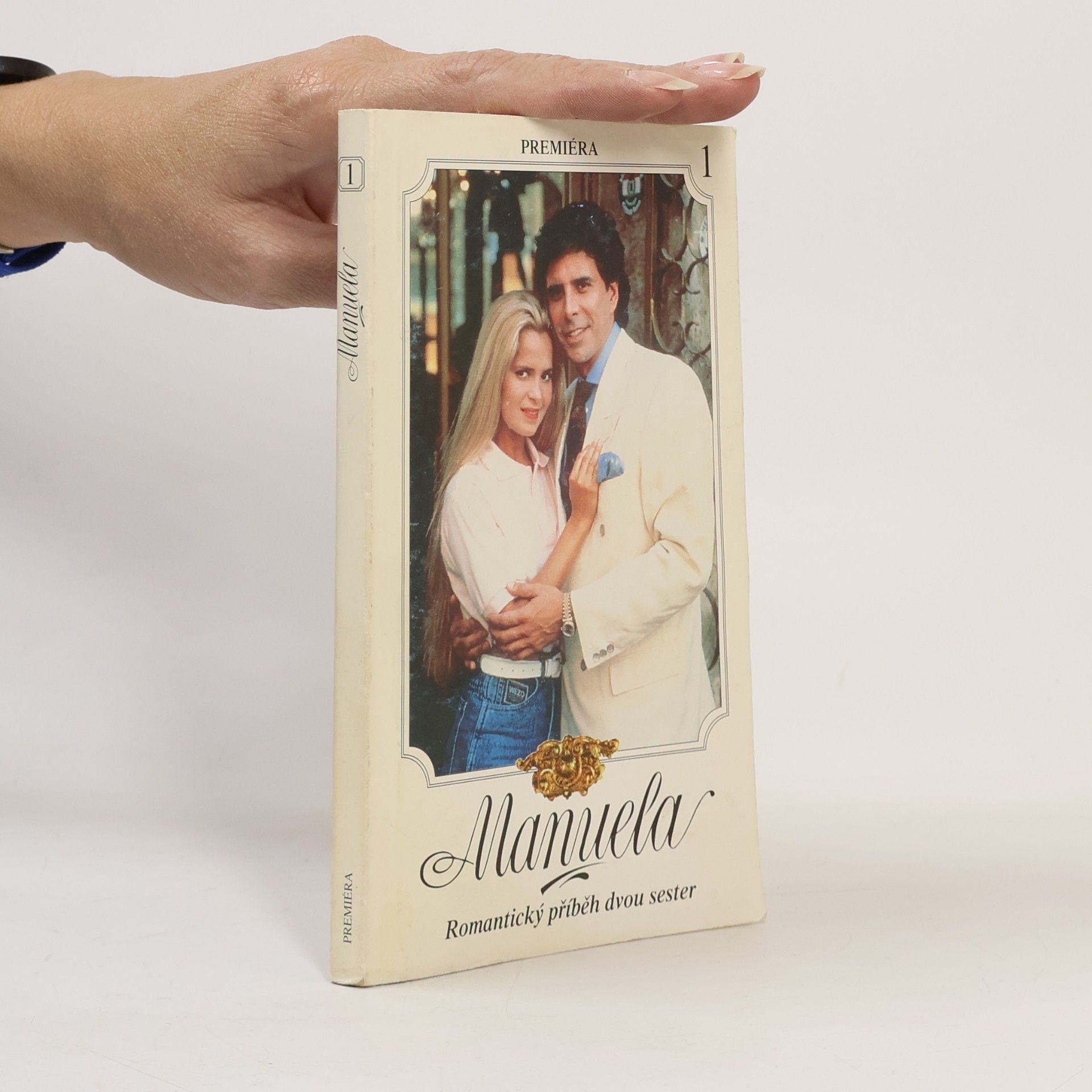 Kolektiv autorů Manuela 1. Romantický příběh dvou sester