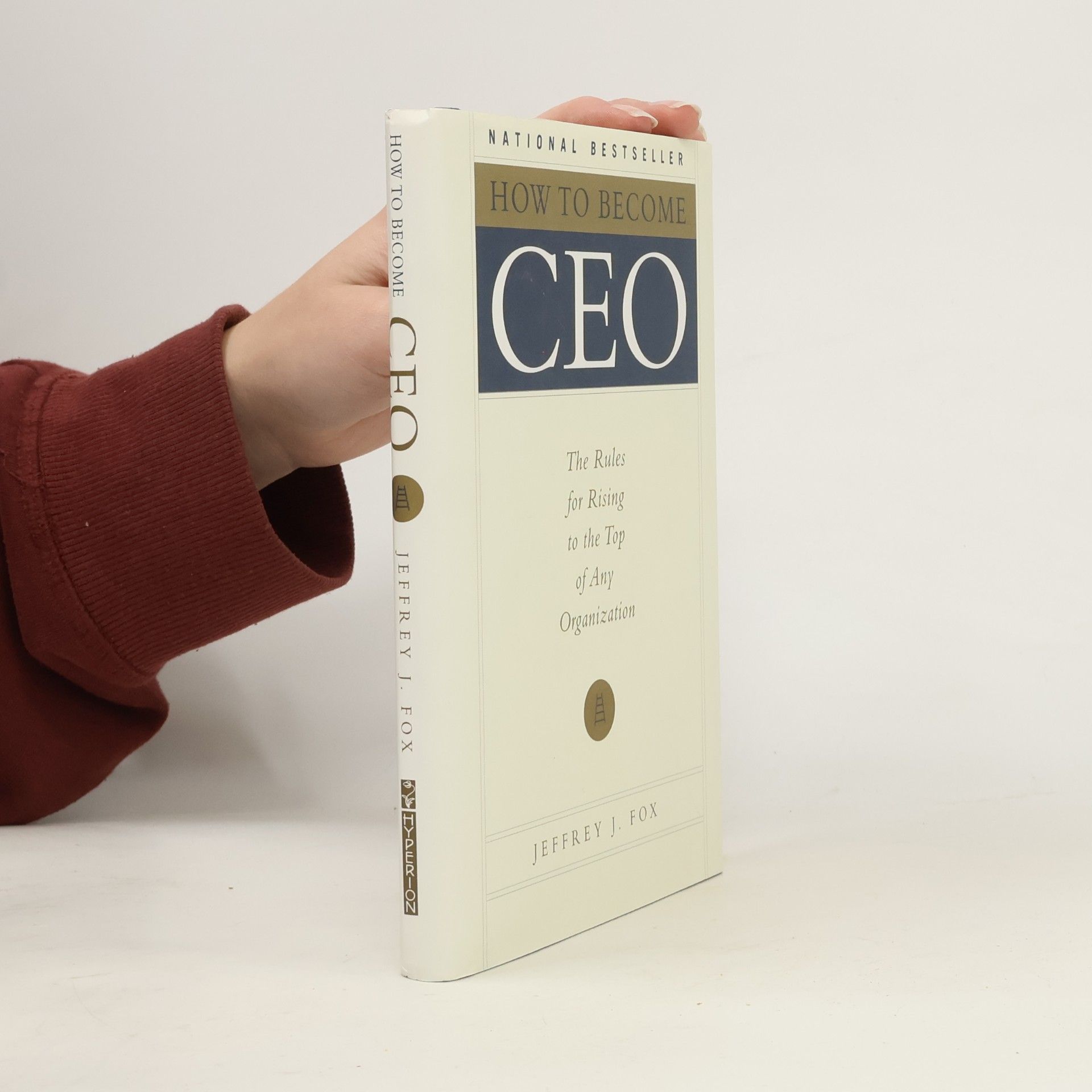 Jeffrey J. Fox How to Become CEO