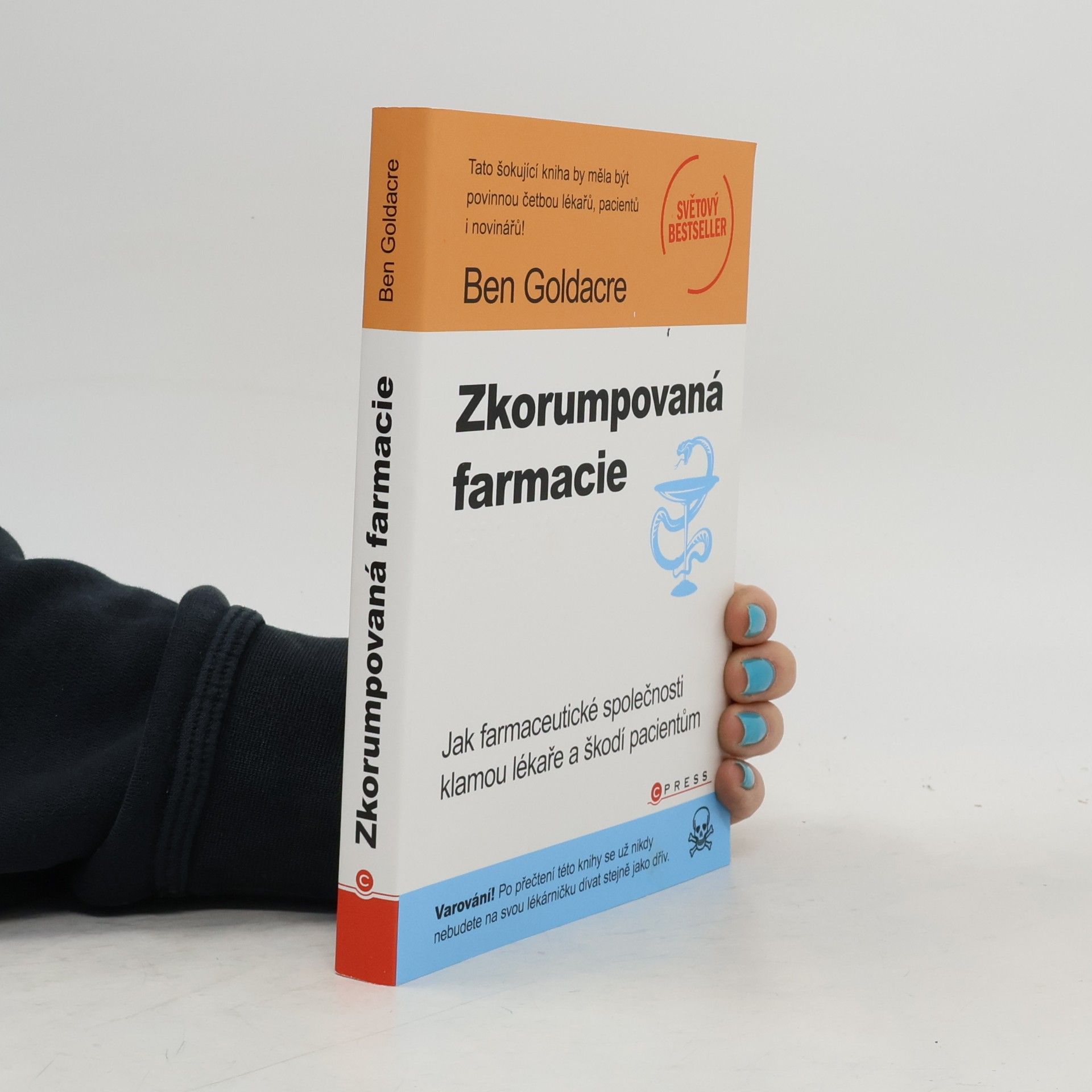 Ben Goldacre Zkorumpovaná farmacie