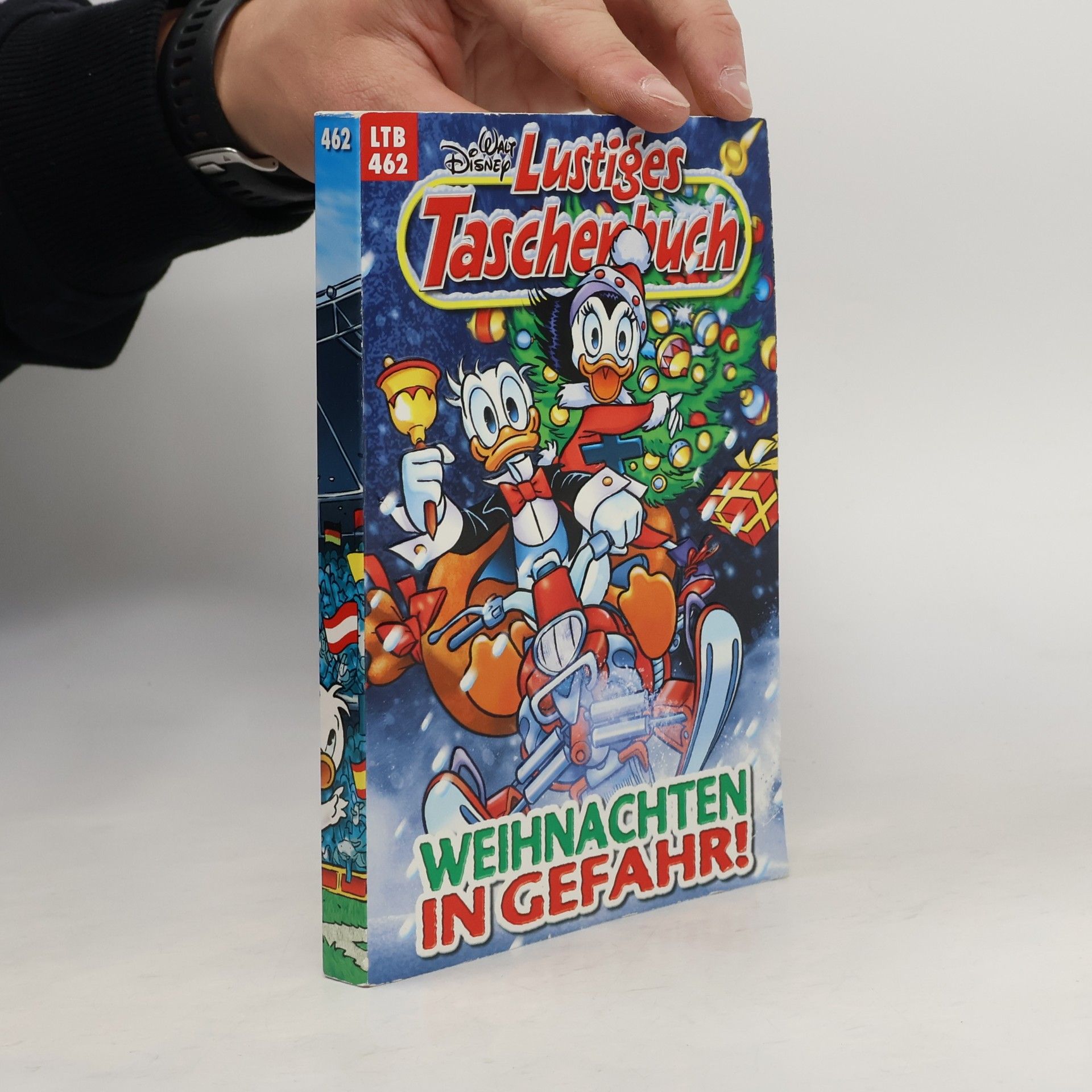 Walt Disney Lustiges Taschenbuch 462: Weihnachten in Gefahr!