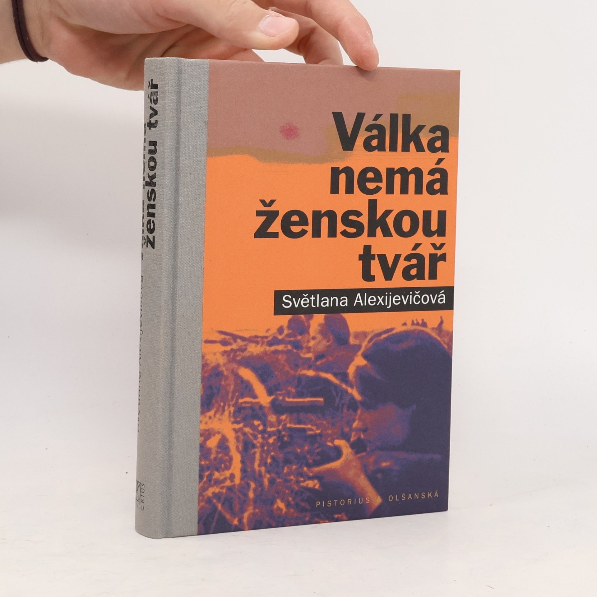 Světlana Alexandrovna Alexijevič Válka nemá ženskou tvář