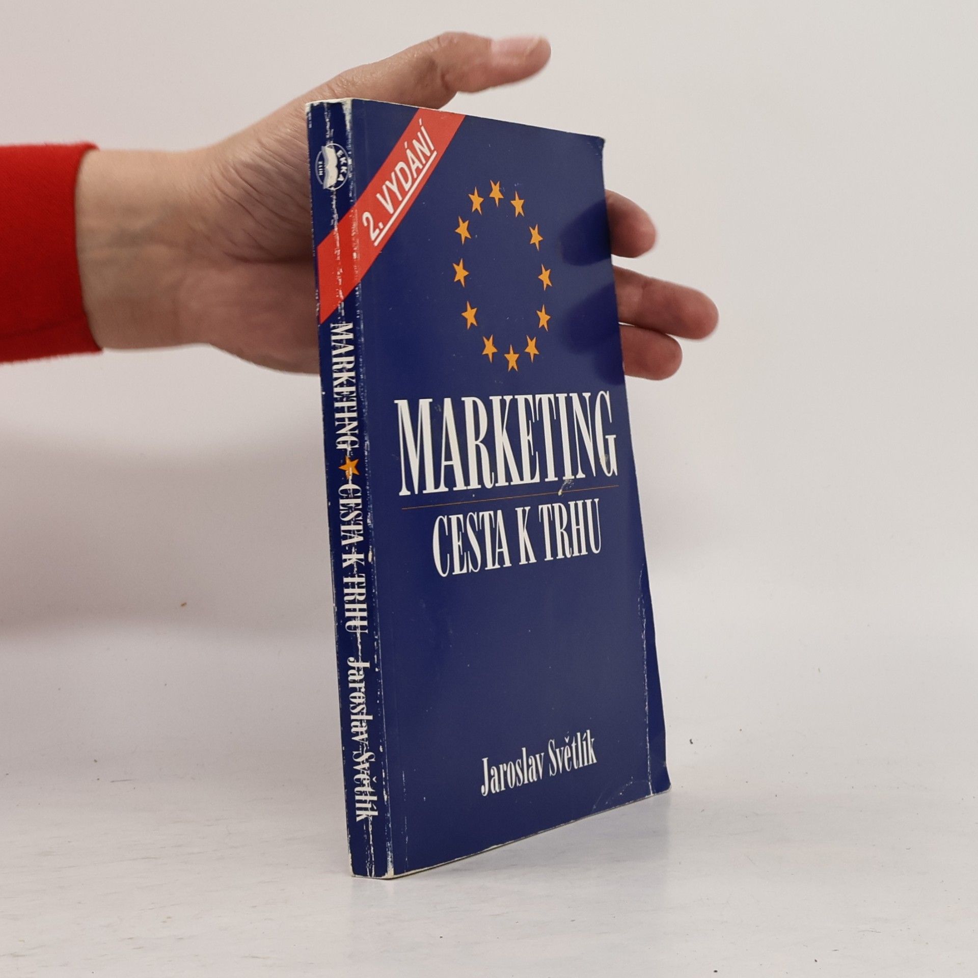 Jaroslav Světlík Marketing. Cesta k trhu