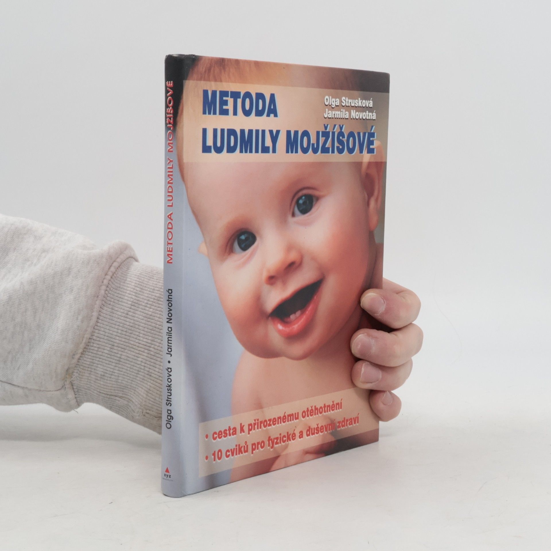 Olga Strusková Metoda Ludmily Mojžíšové