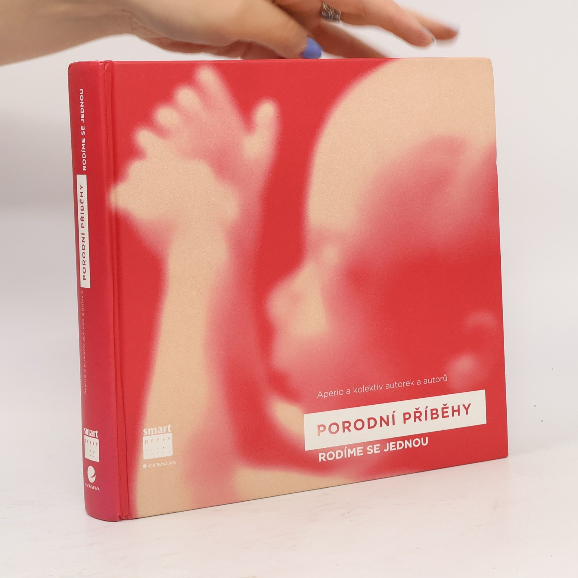 Various authors Porodní příběhy . Rodíme se jednou