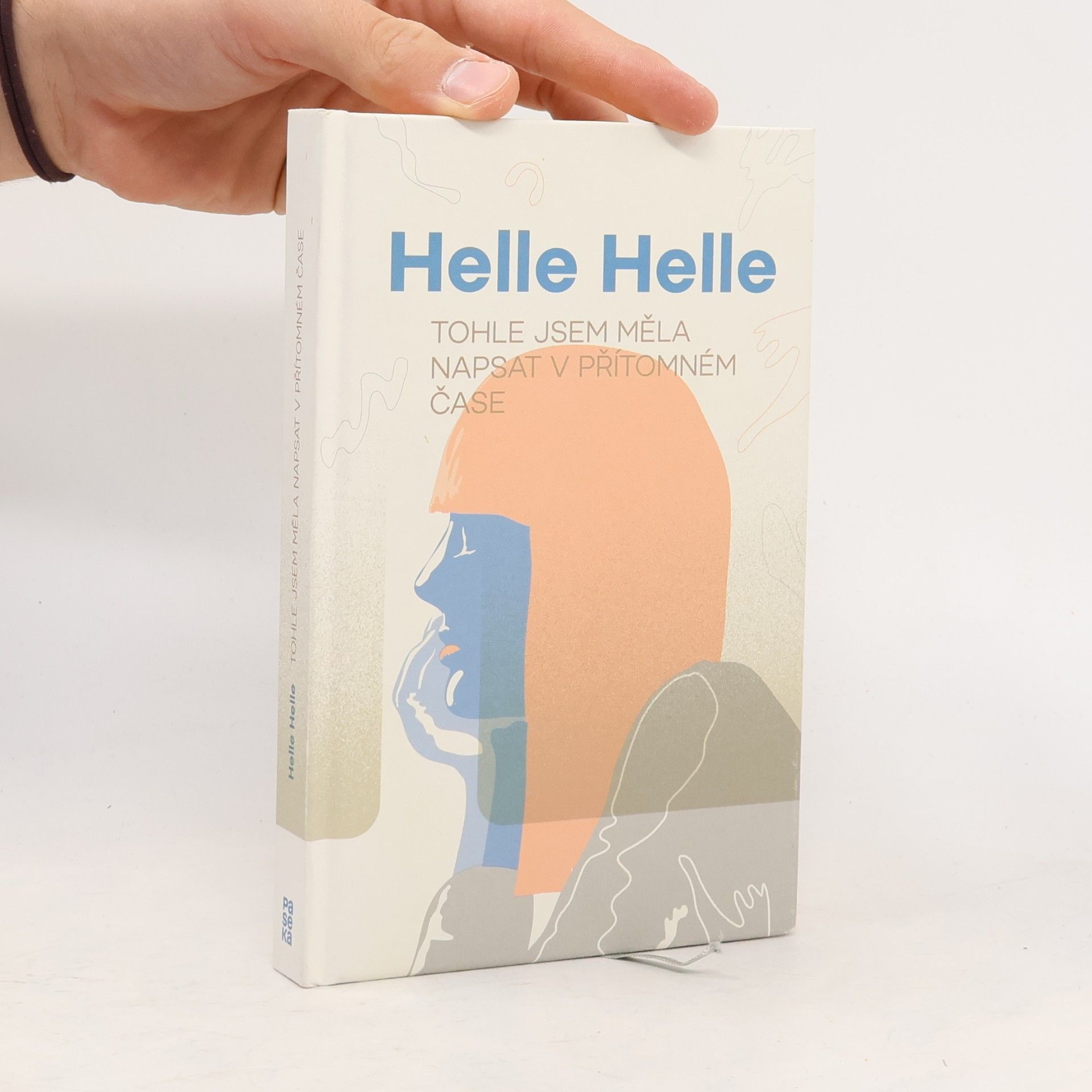 Helle Helle Tohle jsem měla napsat v přítomném čase