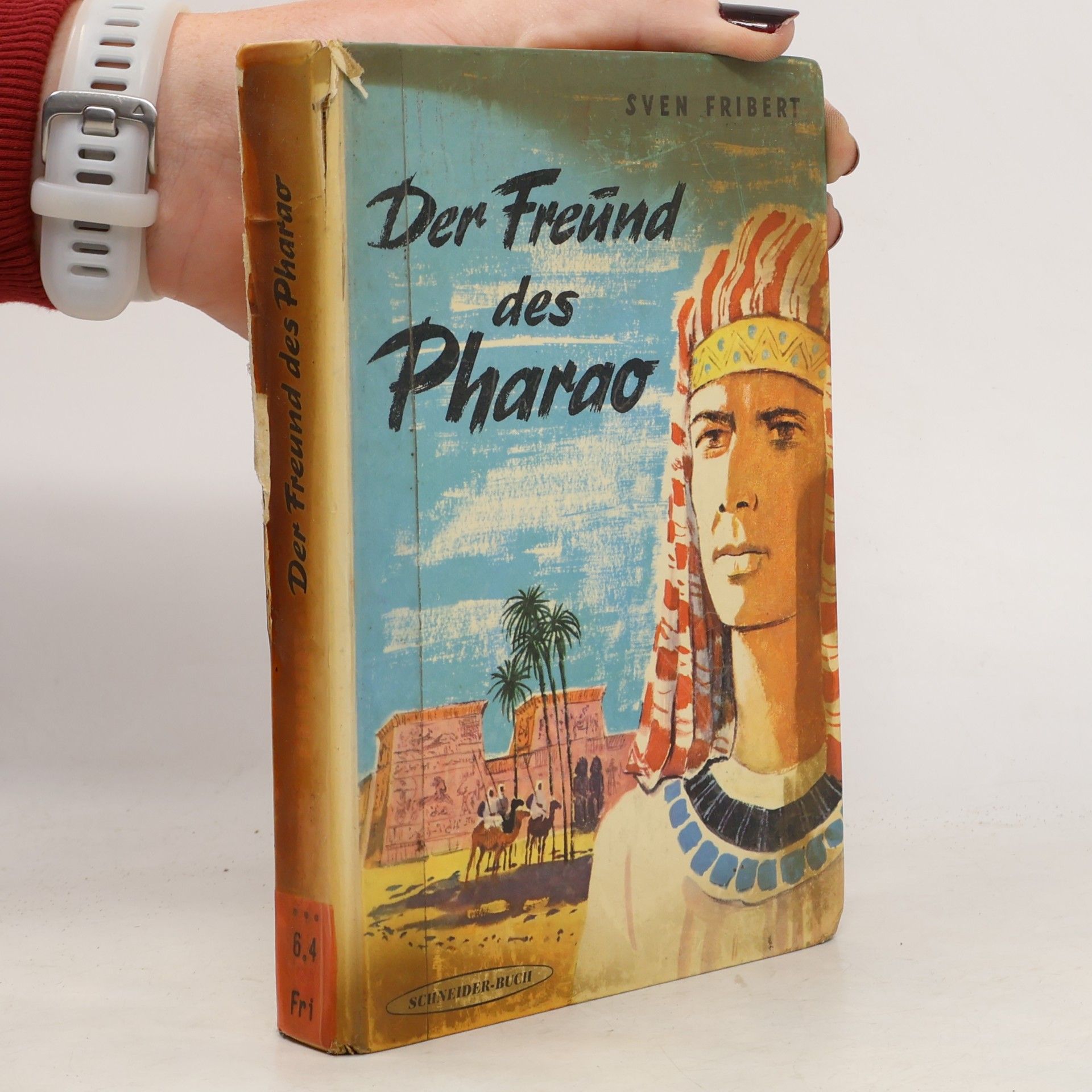 Sven Fribert Der Freund des Pharao