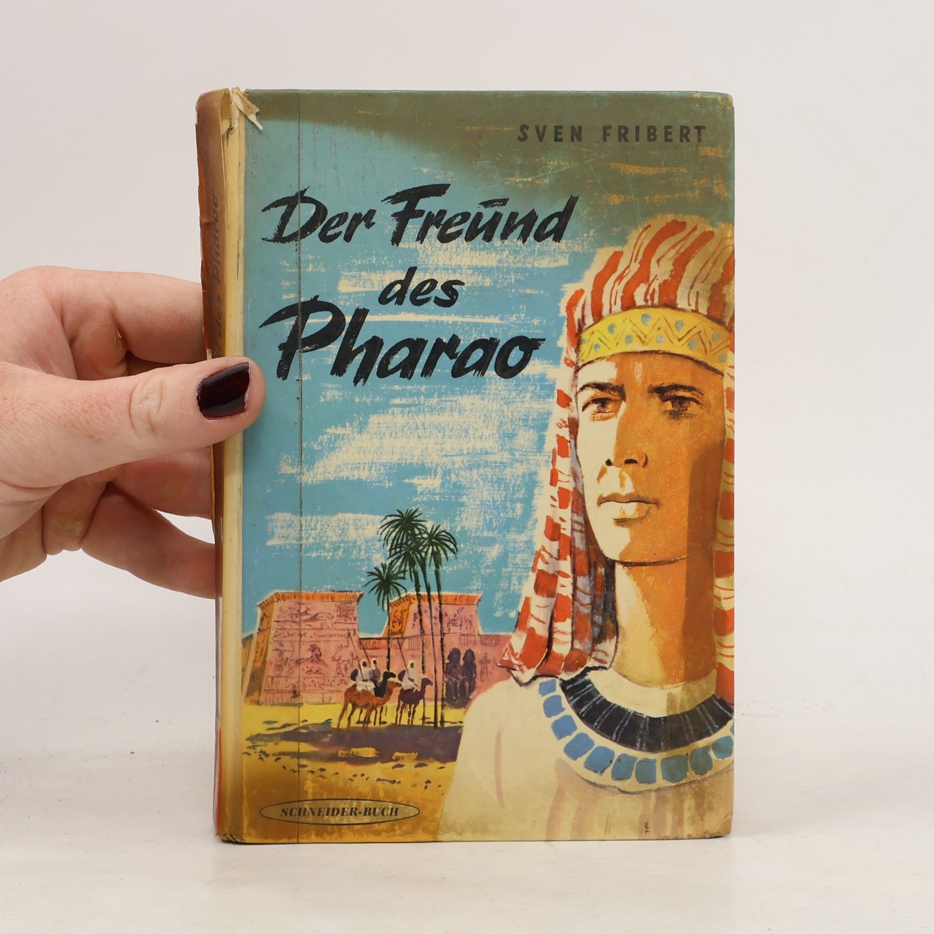 Sven Fribert Der Freund des Pharao
