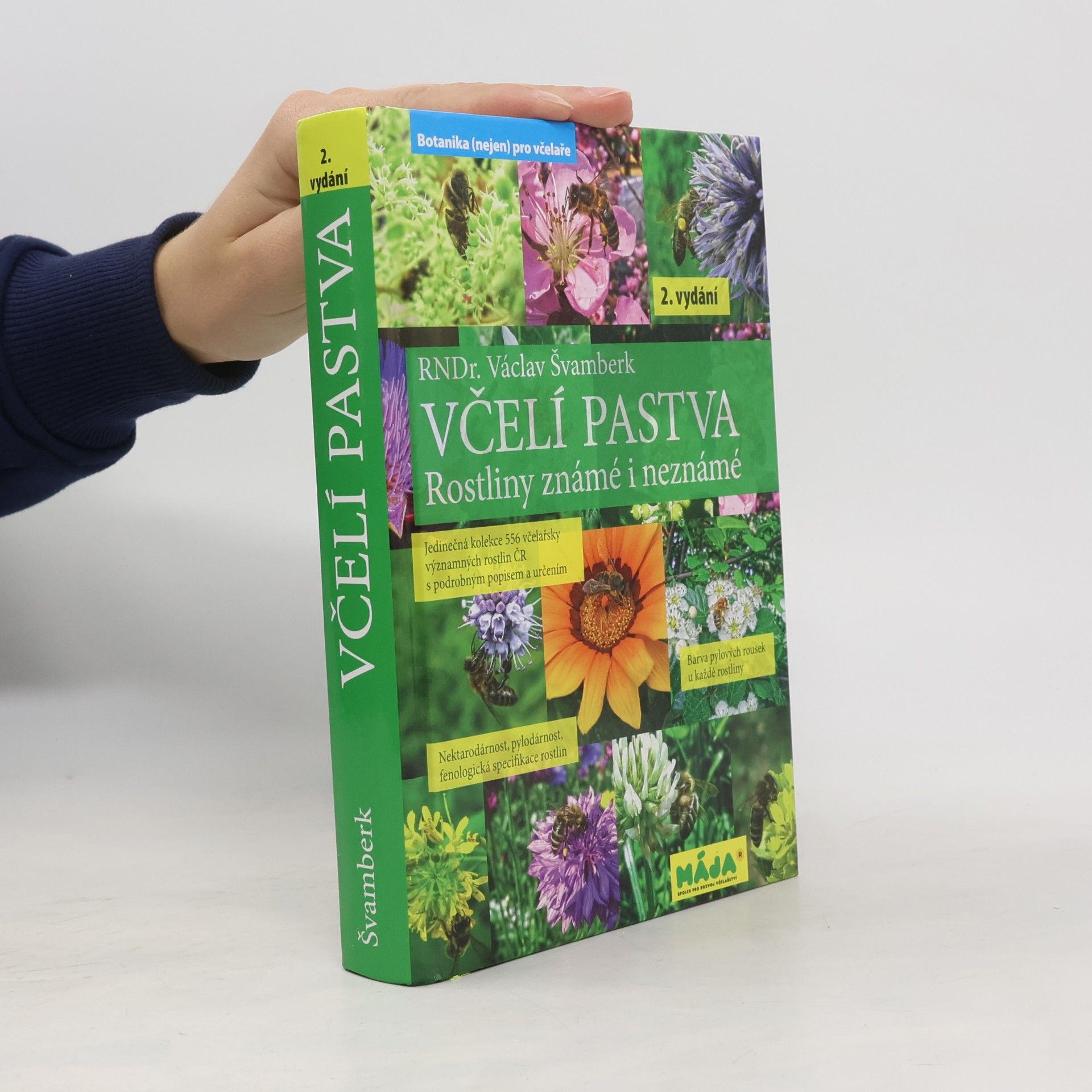 Václav Švamberk Včelí pastva: Rostliny známé i neznámé