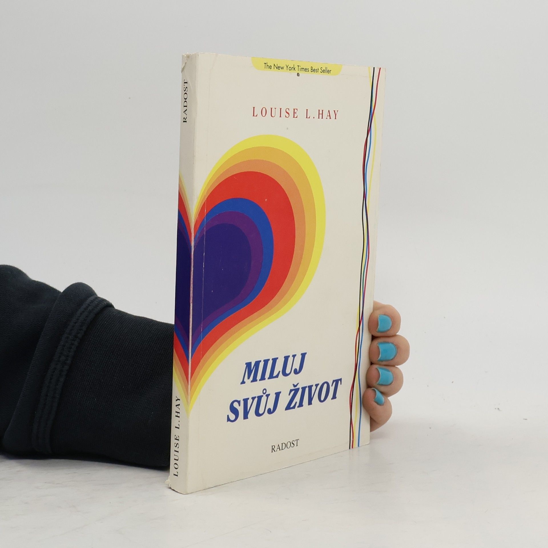 Louise Lynn Hay Miluj svůj život