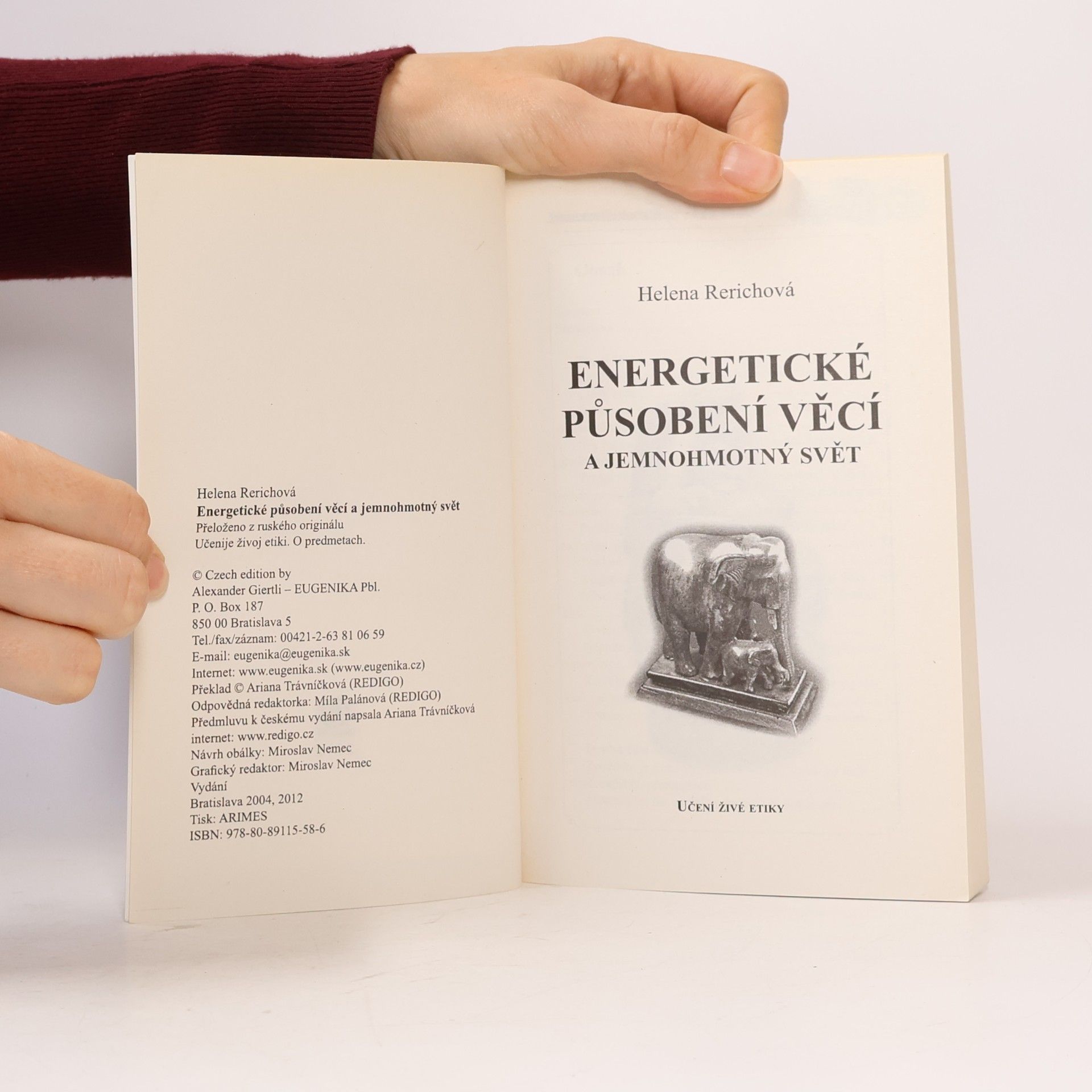 Helena Rerichová Energetické působení věcí a jemnohmotný svět
