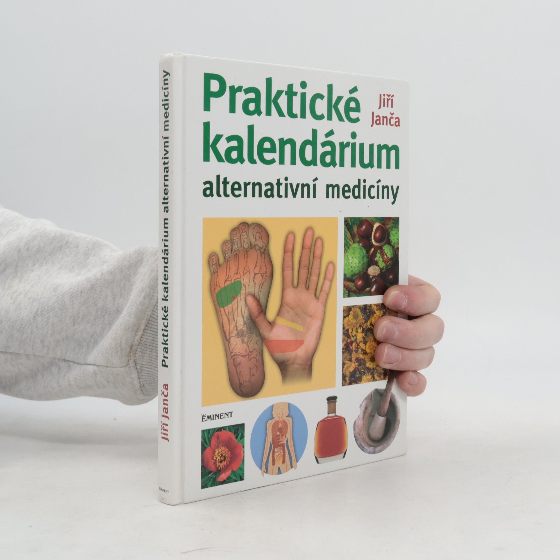 Jiří Janča Praktické kalendárium alternativní medicíny