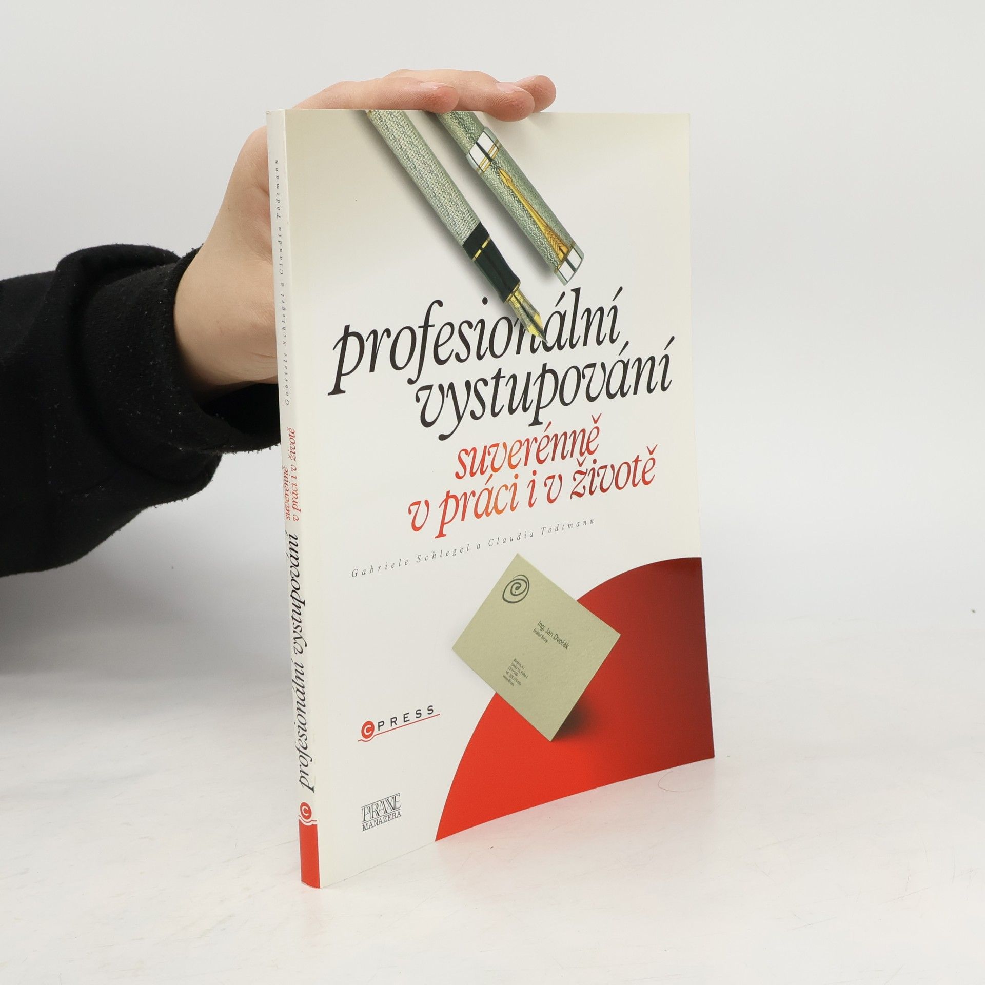 Claudia Tödtmann Profesionální vystupování. Suverénně v práci i v životě