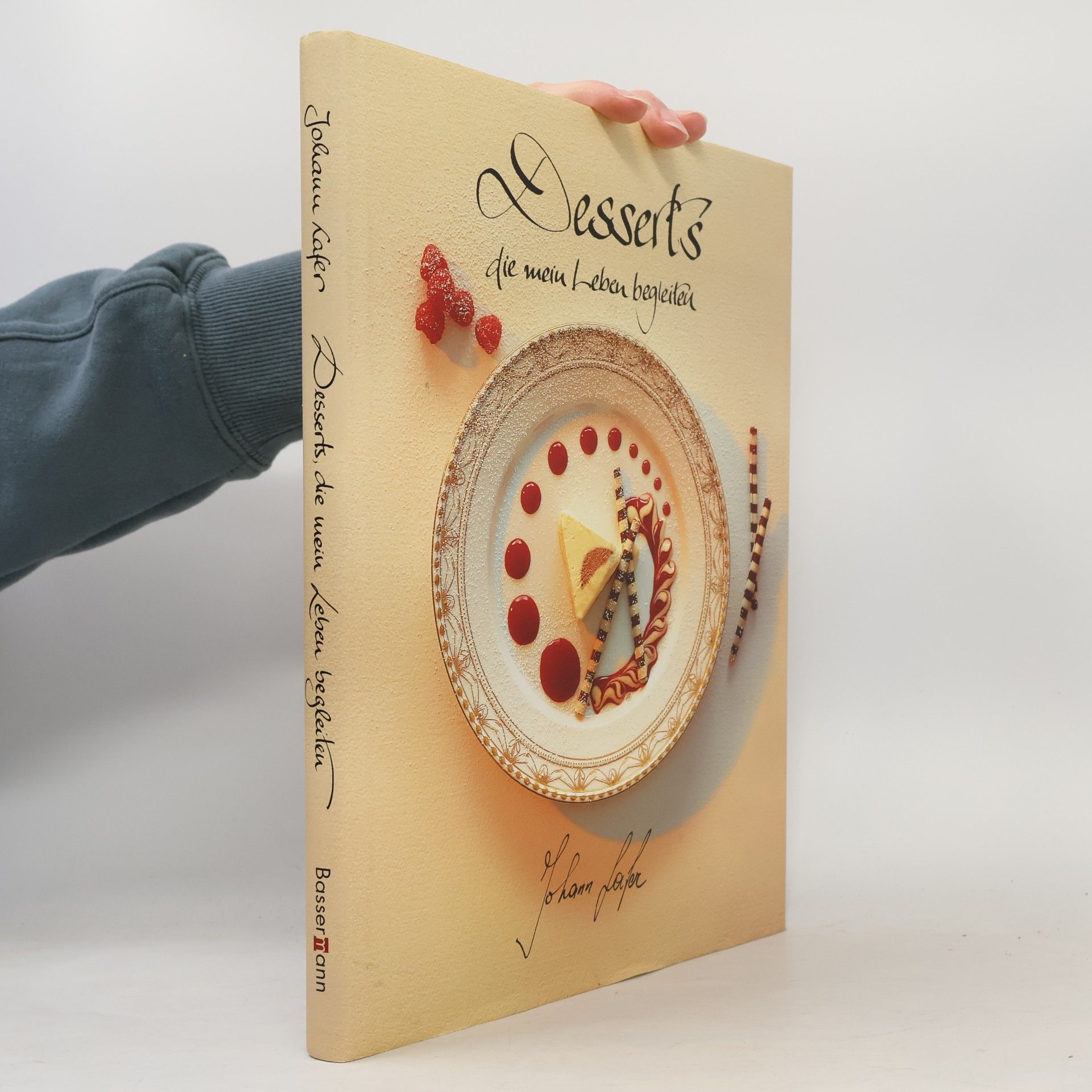 Johann Lafer Desserts, die mein Leben begleiten
