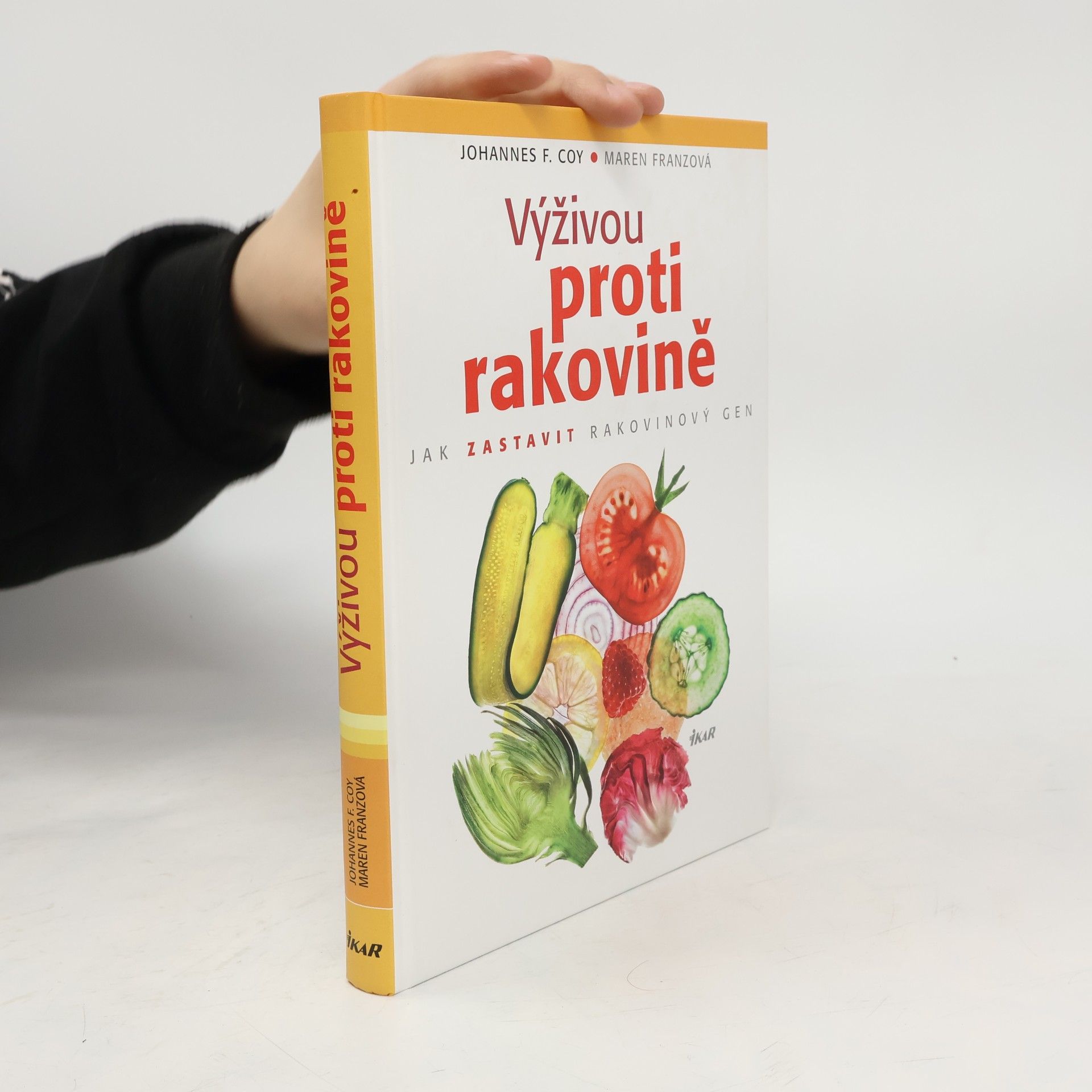 Maren Franz Výživou proti rakovině : jak zastavit rakovinový gen