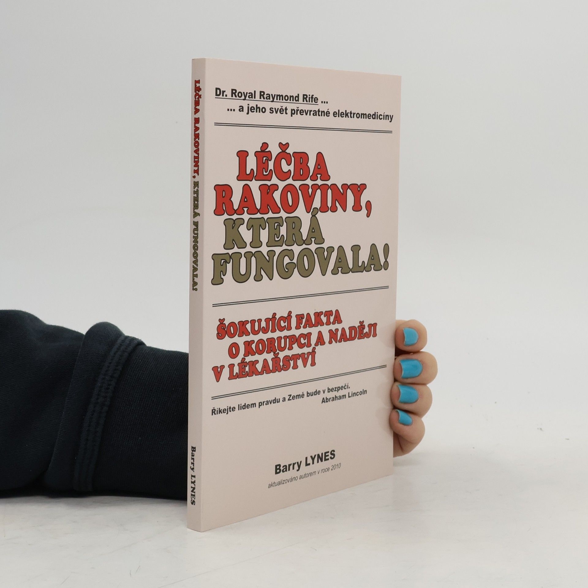 Barry Lynes Léčba rakoviny, která fungovala!