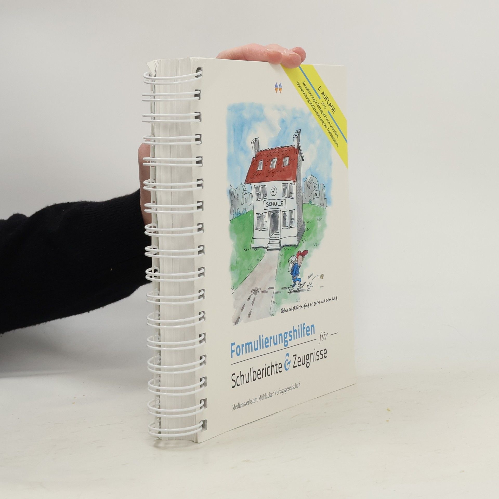 Formulierungshilfen für Schulberichte & Zeugnisse