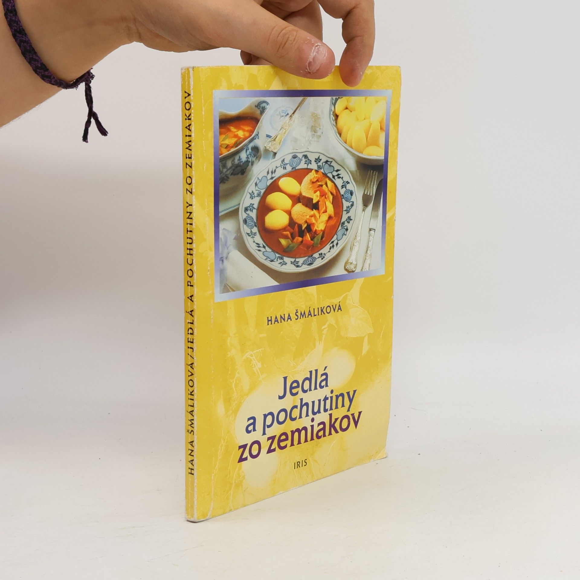 Hana Šmáliková Jedlá a pochutiny zo zemiakov