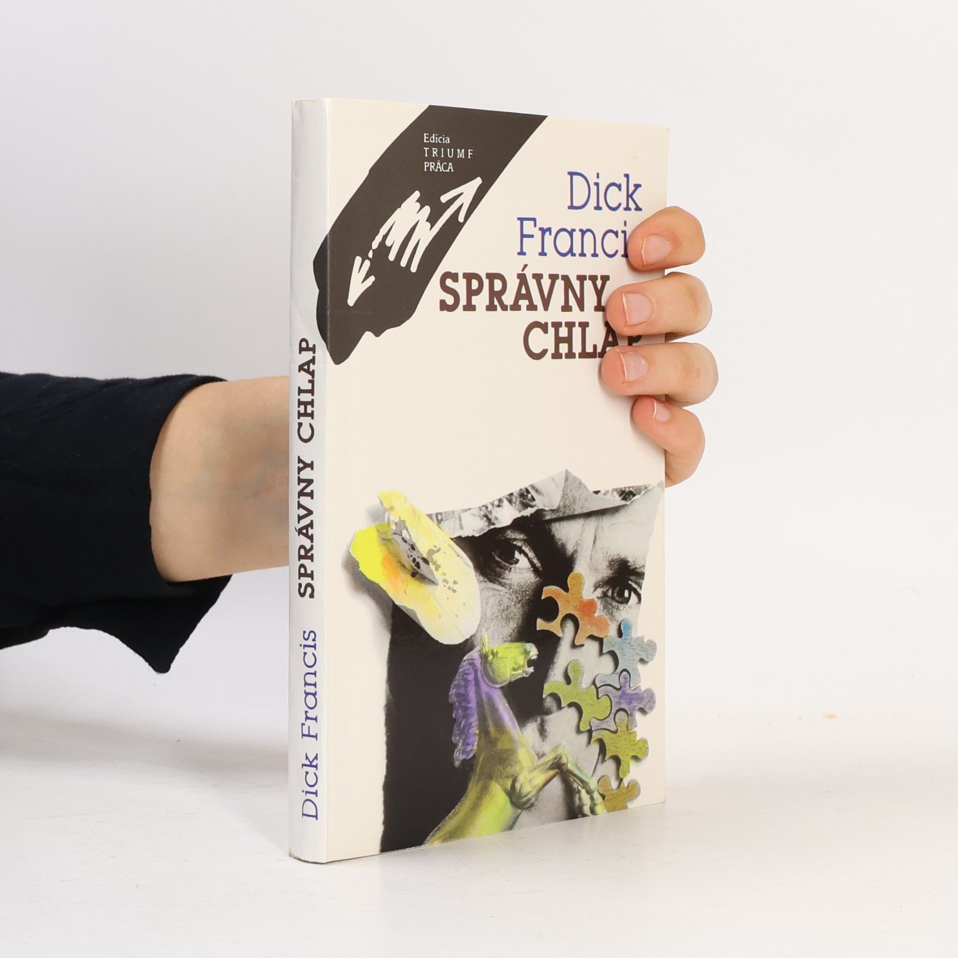 Dick Francis Správny chlap