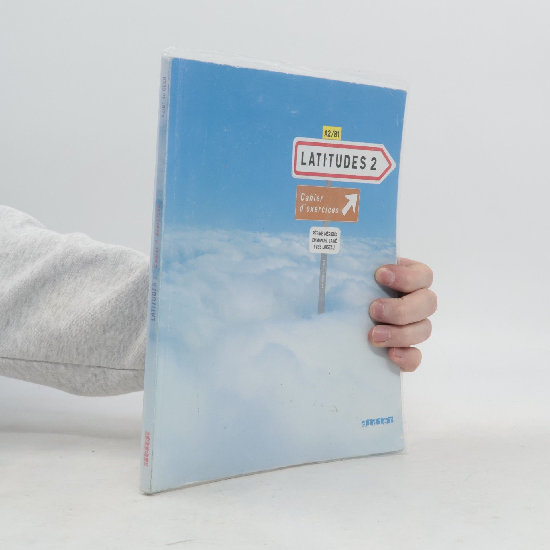 Latitudes 2 : cahier d’exercices. A2/B1
