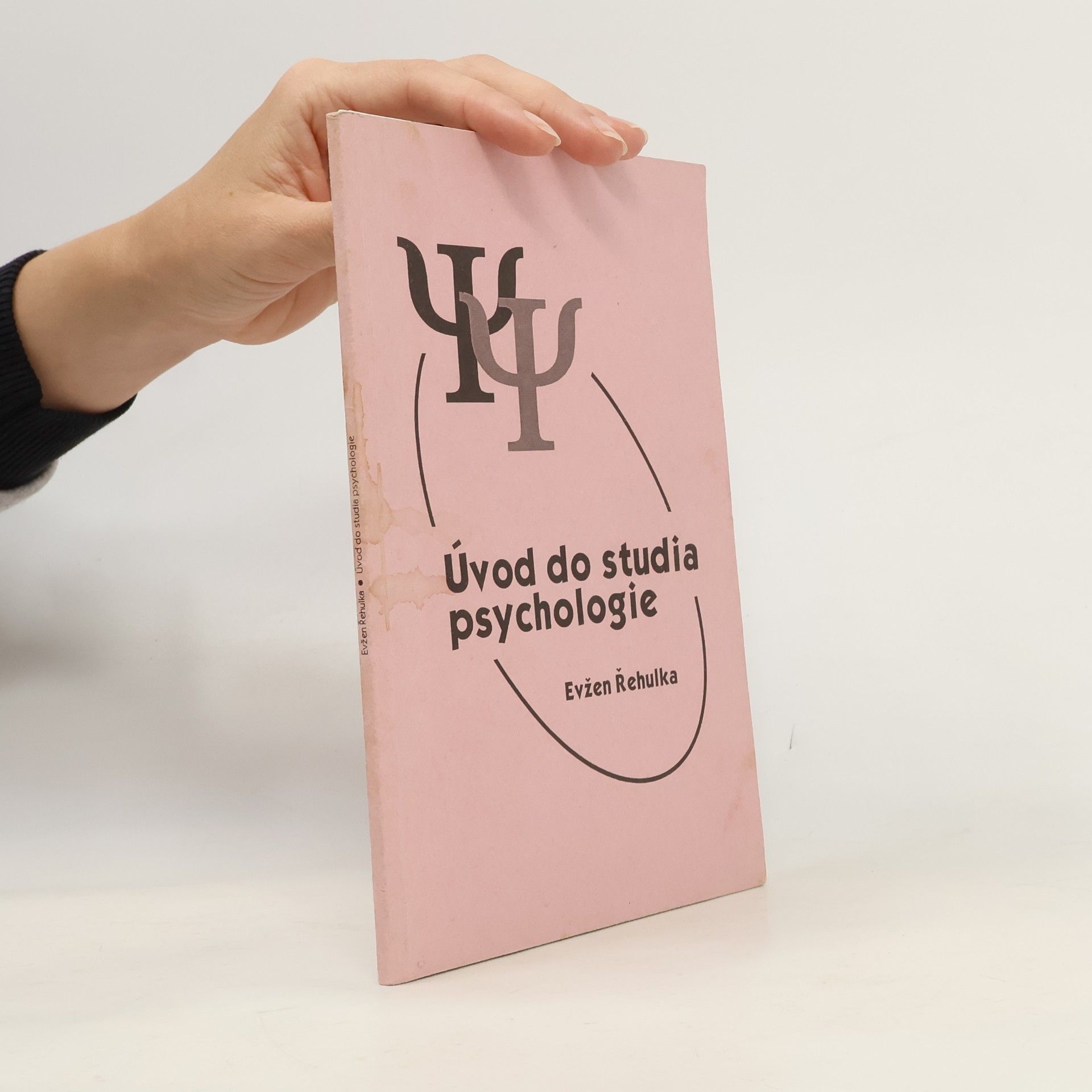 Úvod do studia psychologie: Pro posluchače speciální pedagogiky